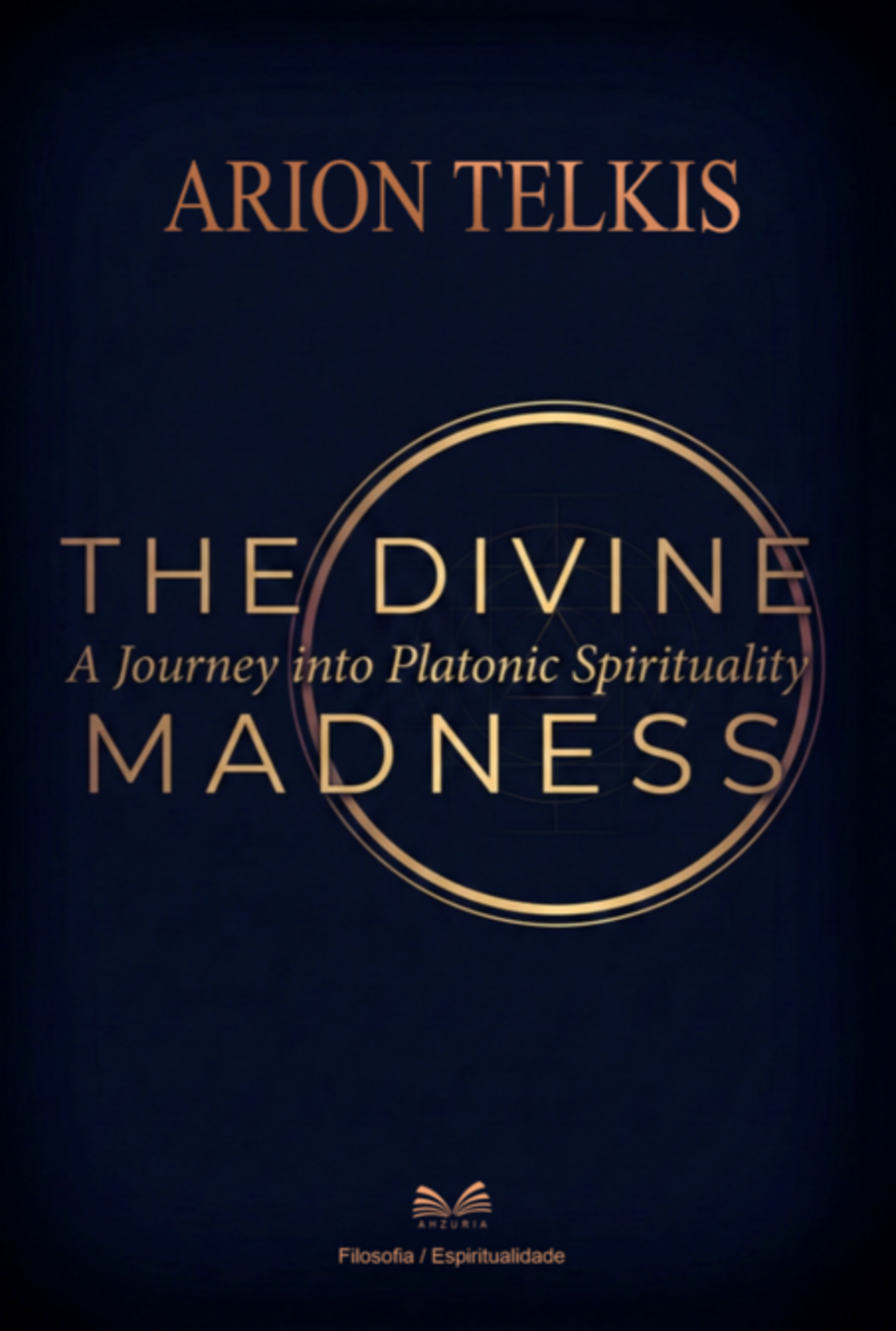 The Divine Madness