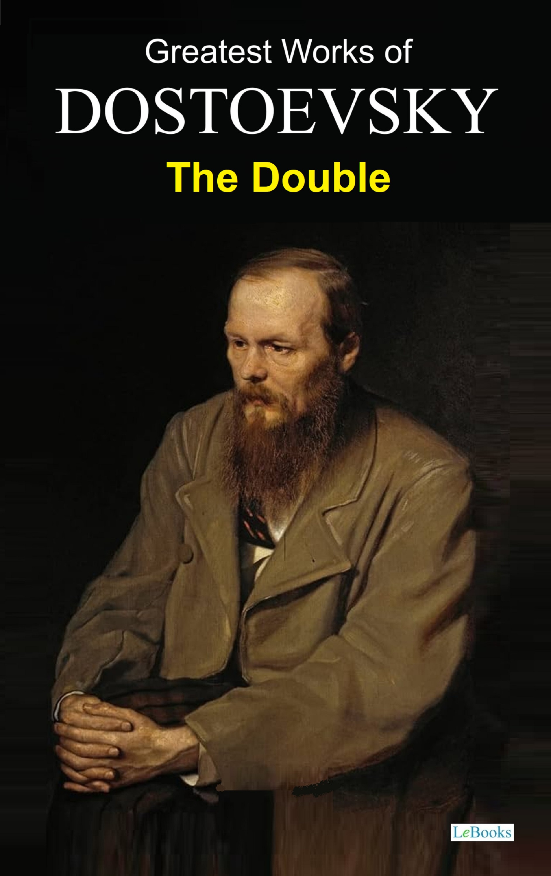 The Double - Dostoevsky