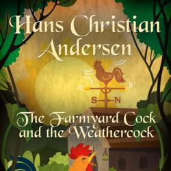 The Farmyard Cock and the Weathercock