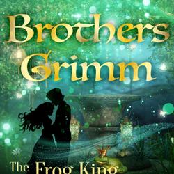 The Frog King, or Iron Henry