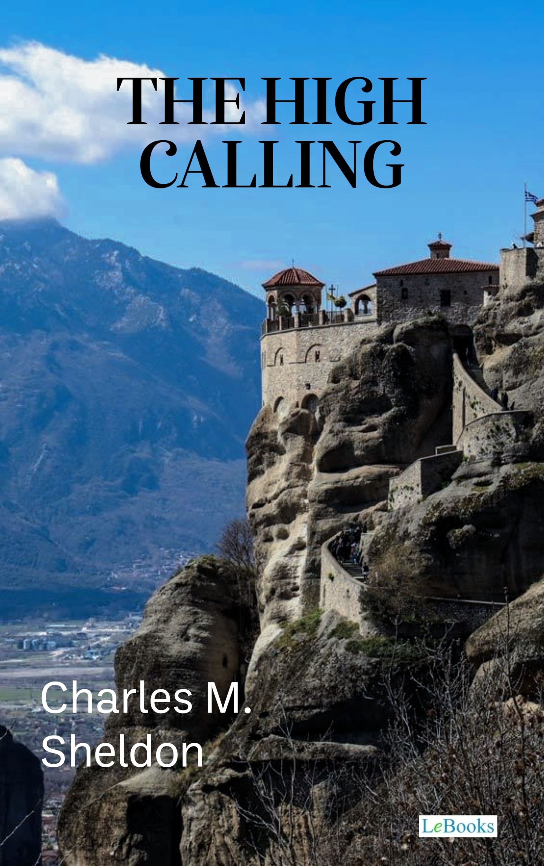 The High Calling - Charles Sheldon
