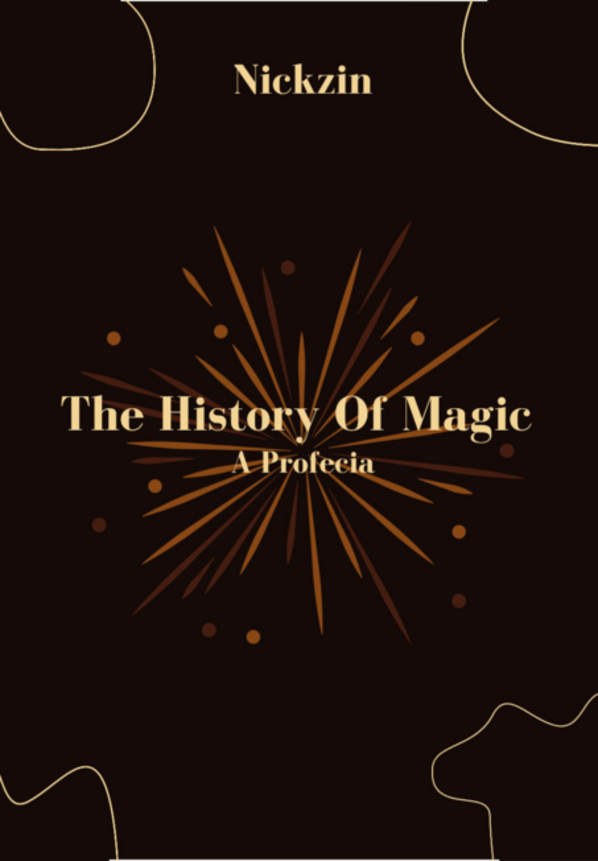The History Of Magic