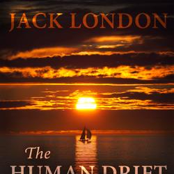 The Human Drift and Other Essays