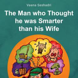 The Man who Thought he was Smarter than his Wife