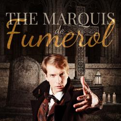 The Marquis de Fumerol