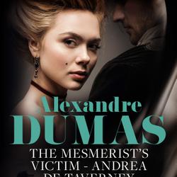 The Mesmerist's Victim: Andrea de Taverney