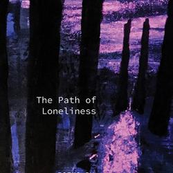 The Path of Loneliness