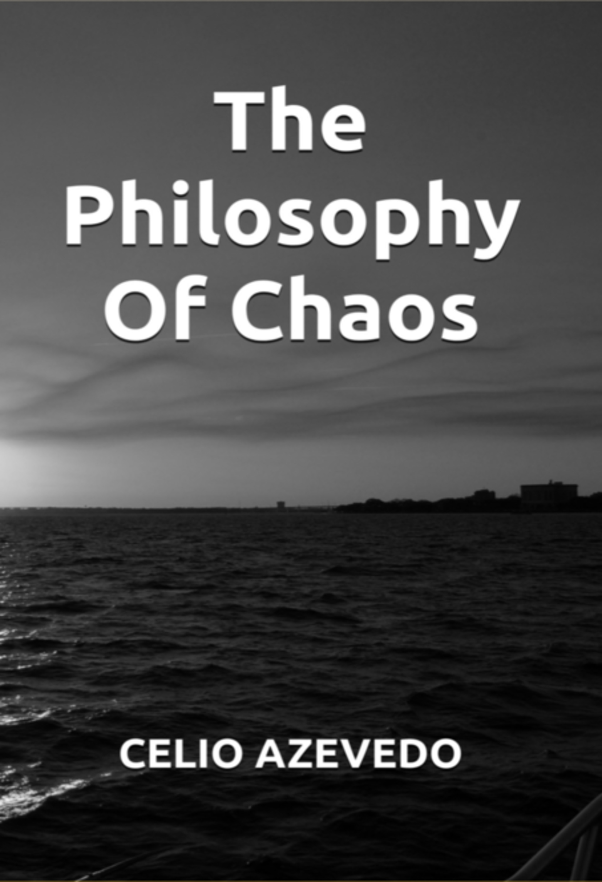 The Philosophy Of Chaos