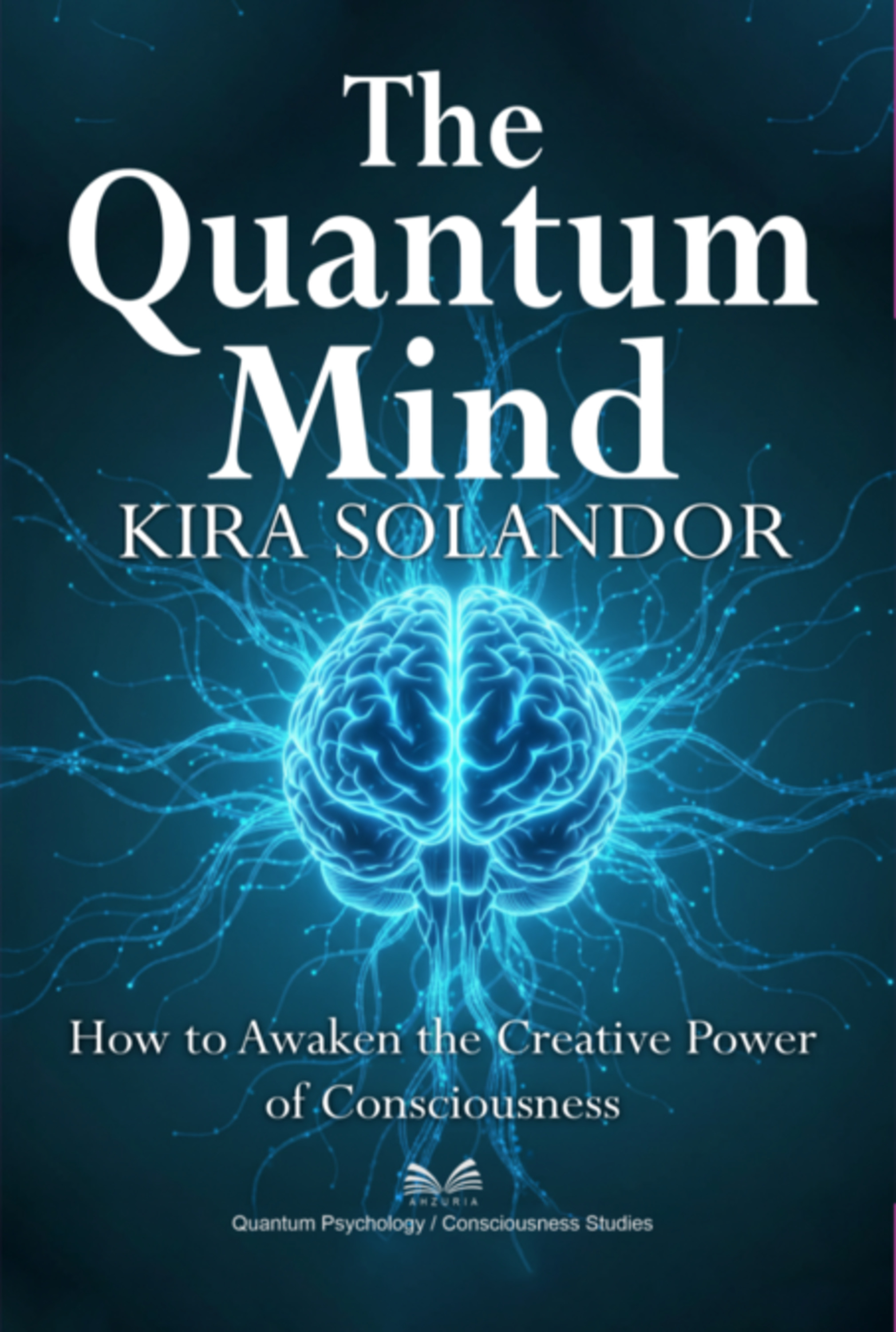 The Quantum Mind
