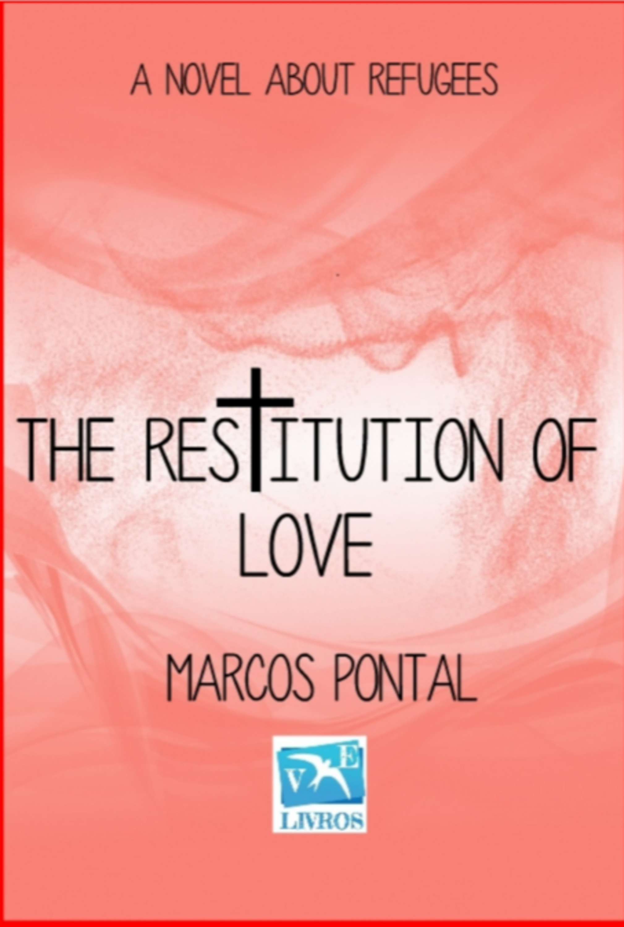 The Restituion Of Love