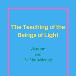 The Teaching of the Beings of Light