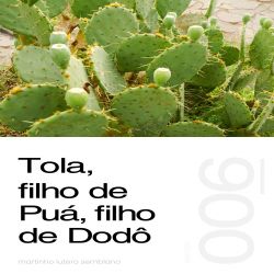 Tola, Filho de Puá, Filho de Dodô - Sermão 006