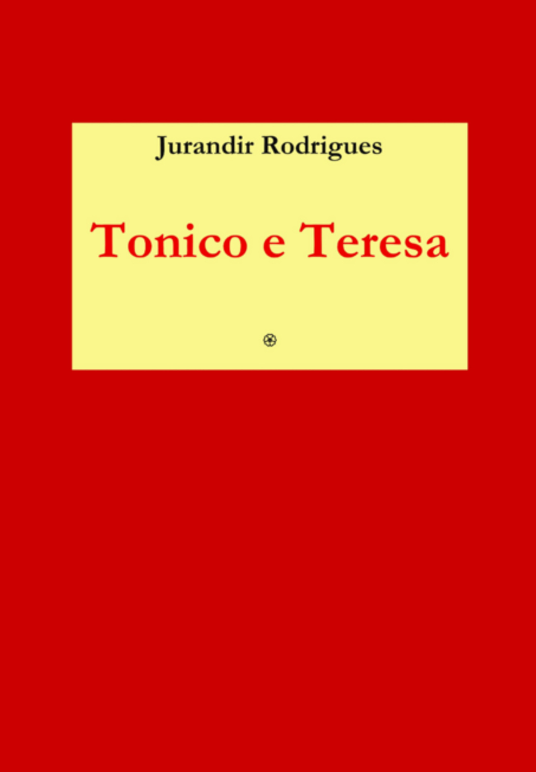Tonico E Teresa