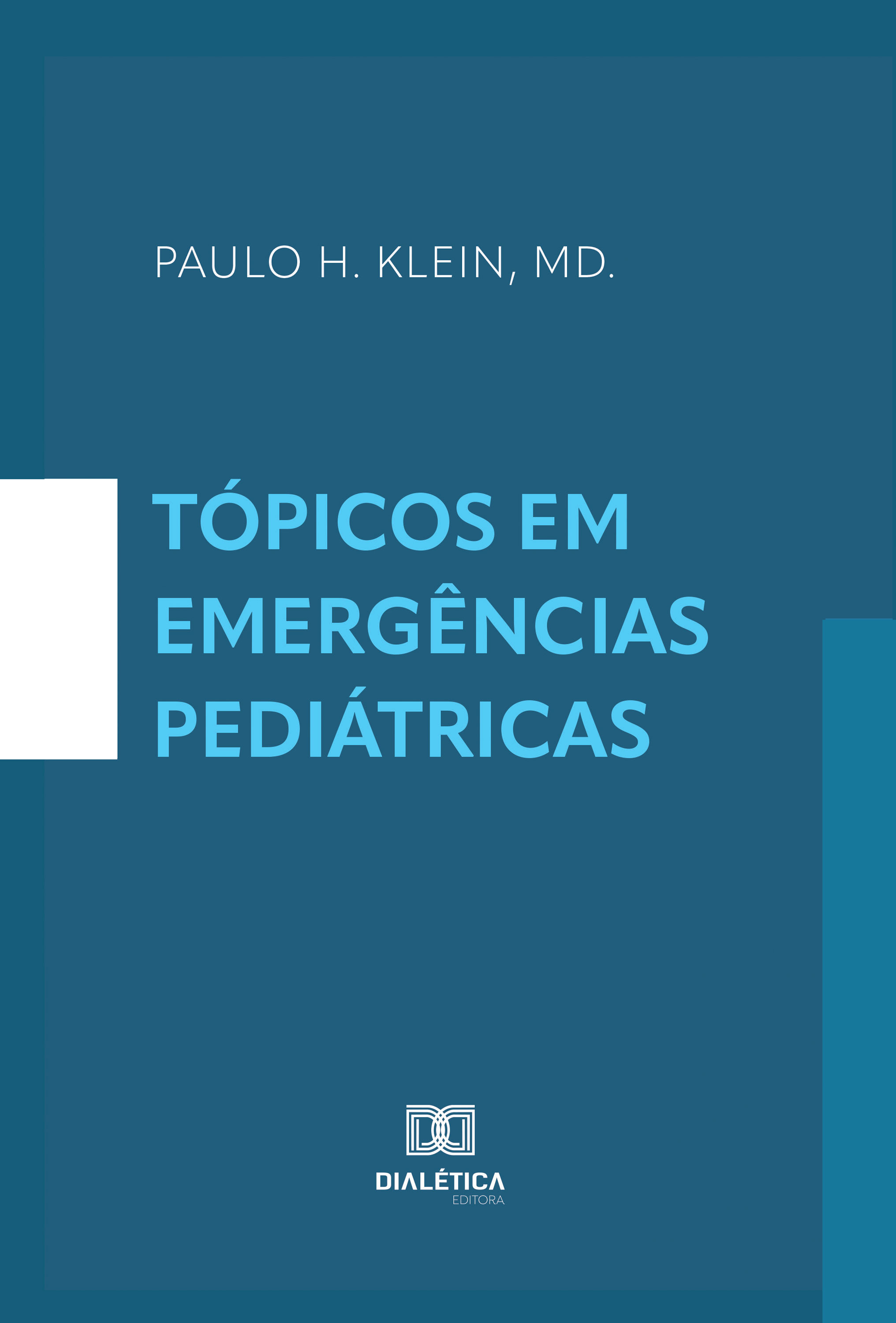 Tópicos em Emergências Pediátricas