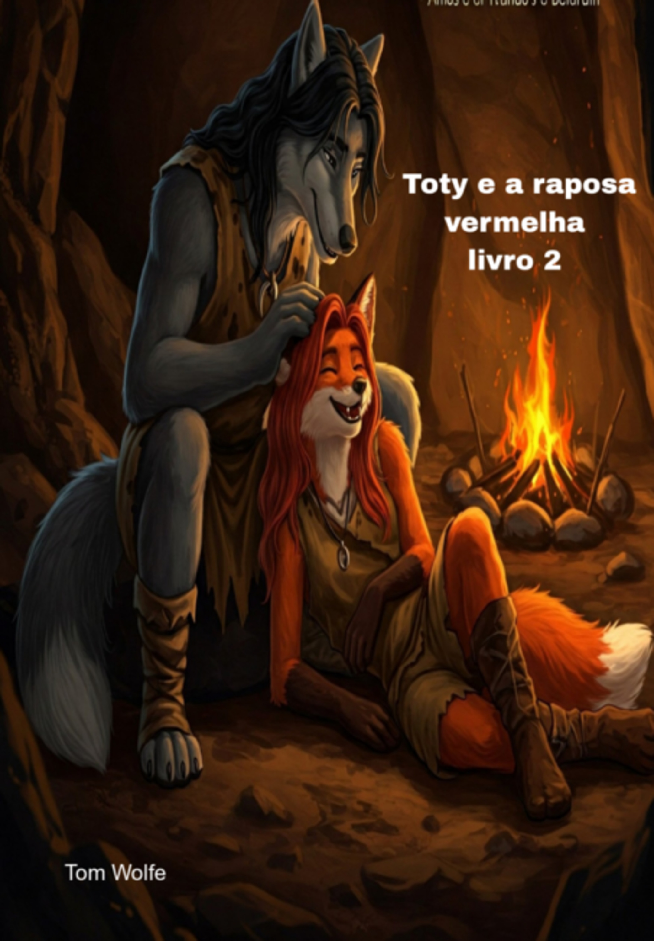 Toty E A Raposa Vermelha Livro 2