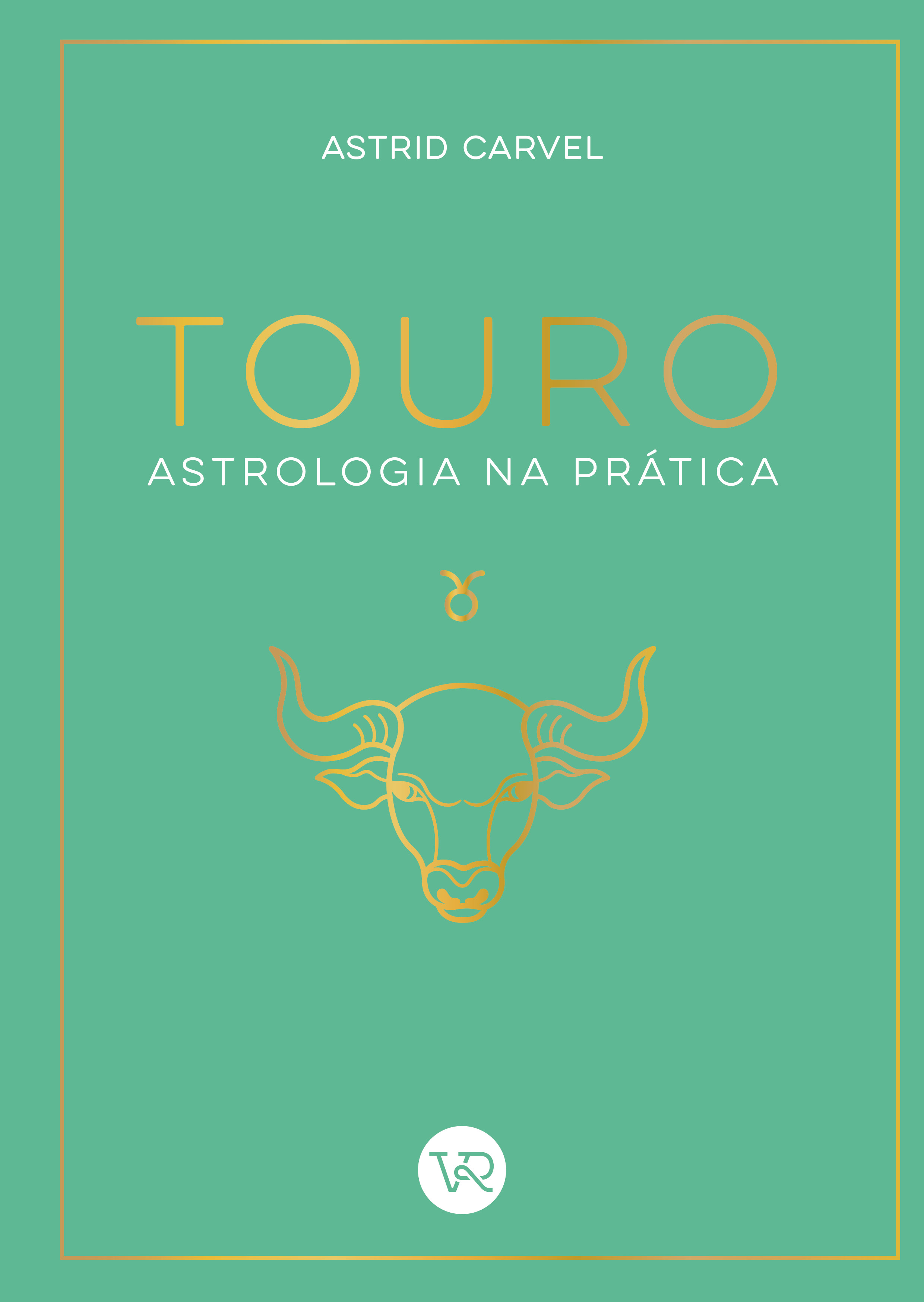 Touro: Astrologia na prática