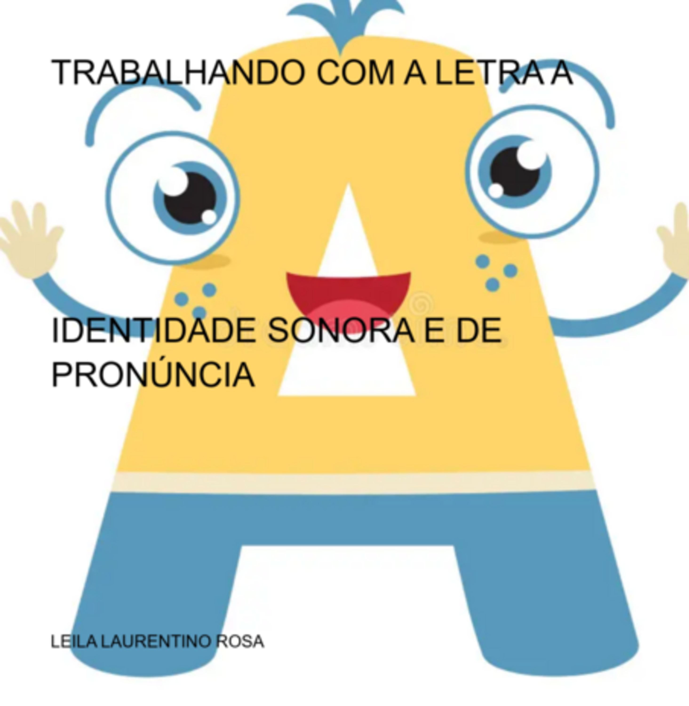Trabalhando Com A Letra A