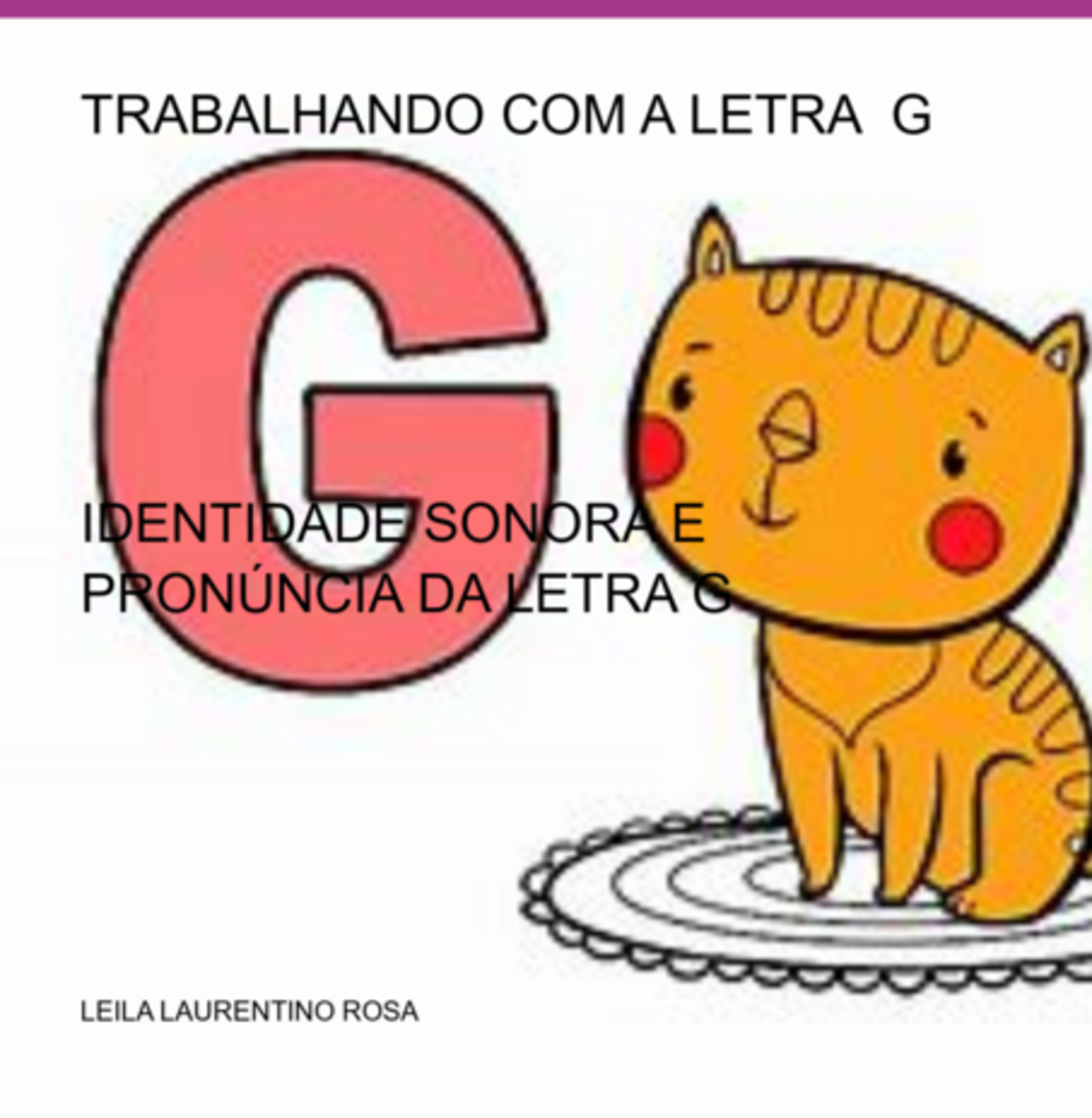Trabalhando Com A Letra G