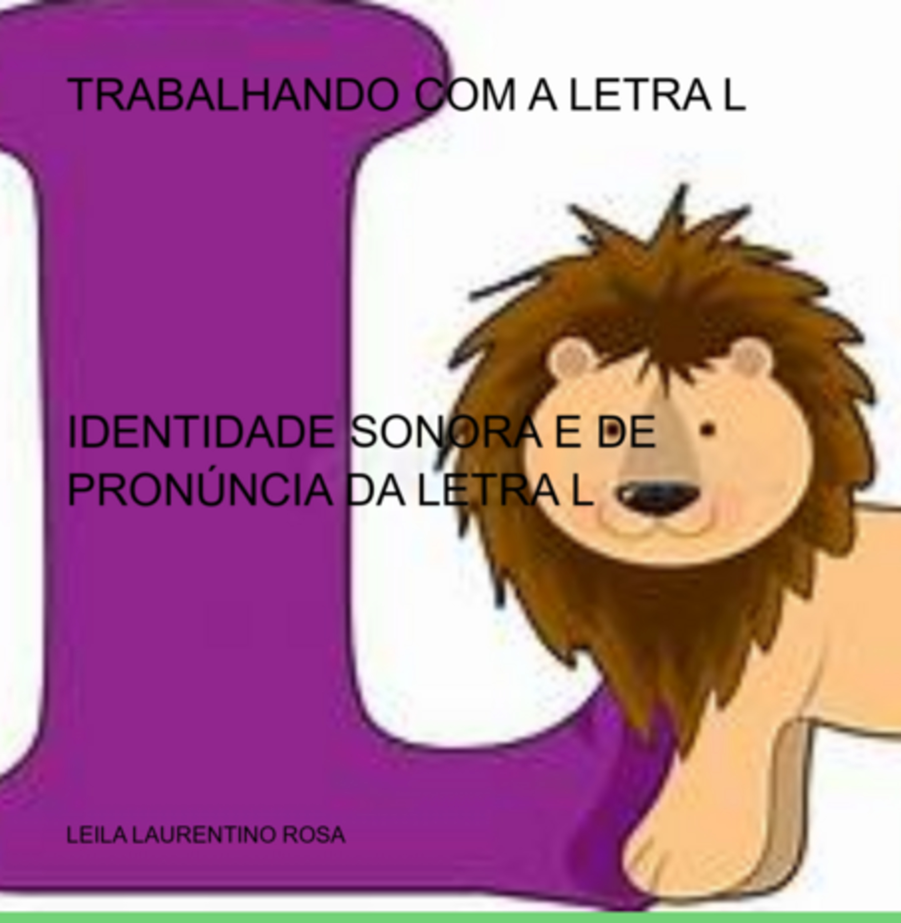 Trabalhando Com A Letra L