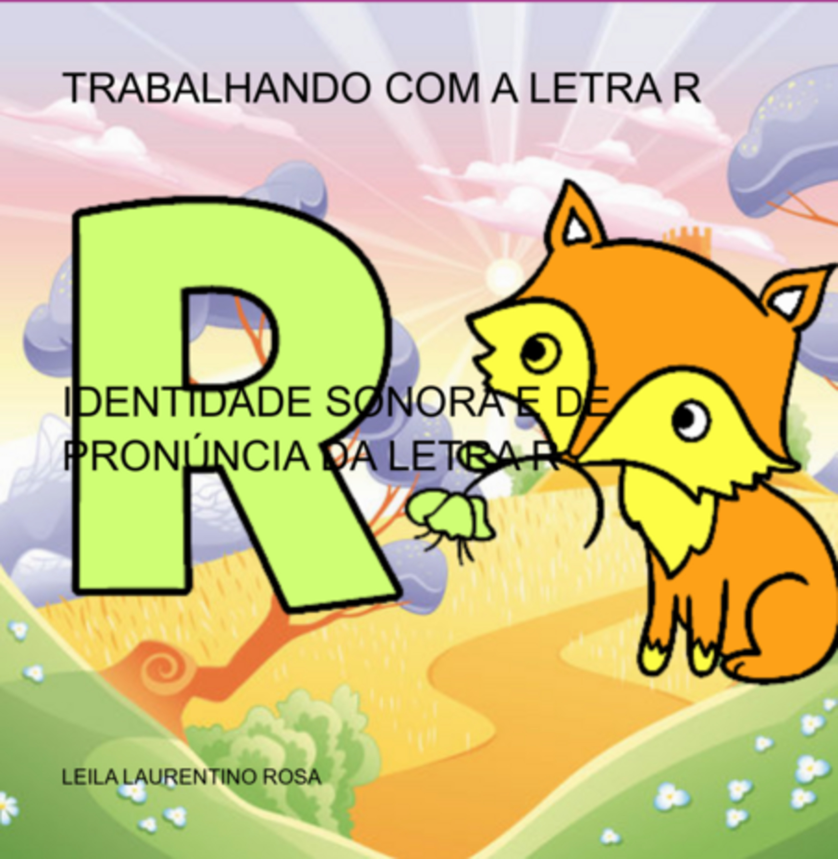 Trabalhando Com A Letra R