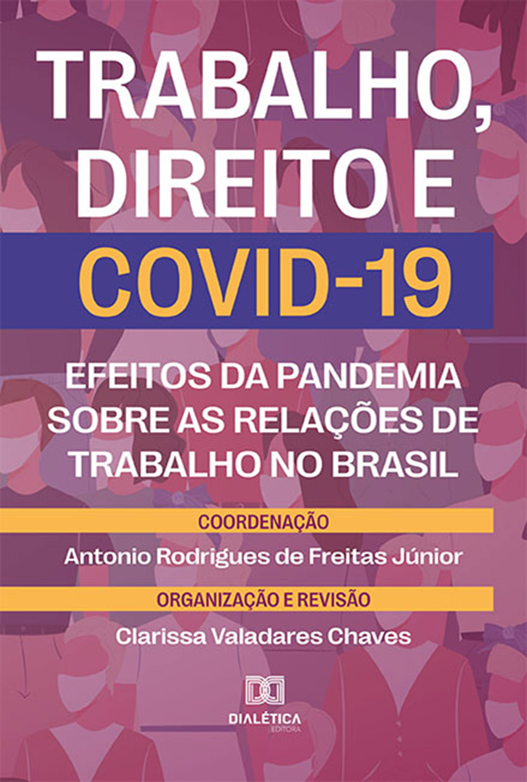 Trabalho, Direito e COVID-19