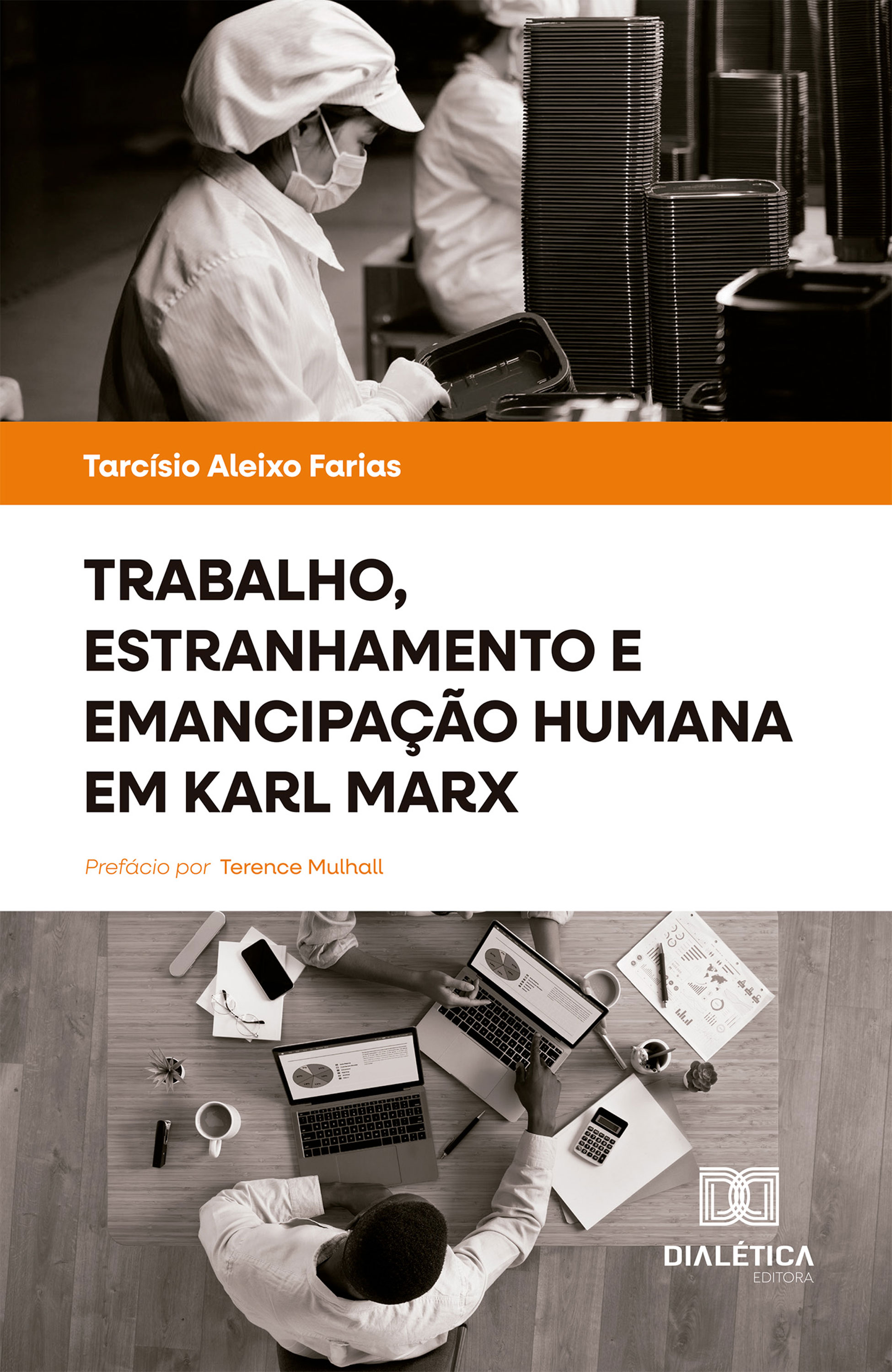 Trabalho, estranhamento e emancipação humana em Karl Marx