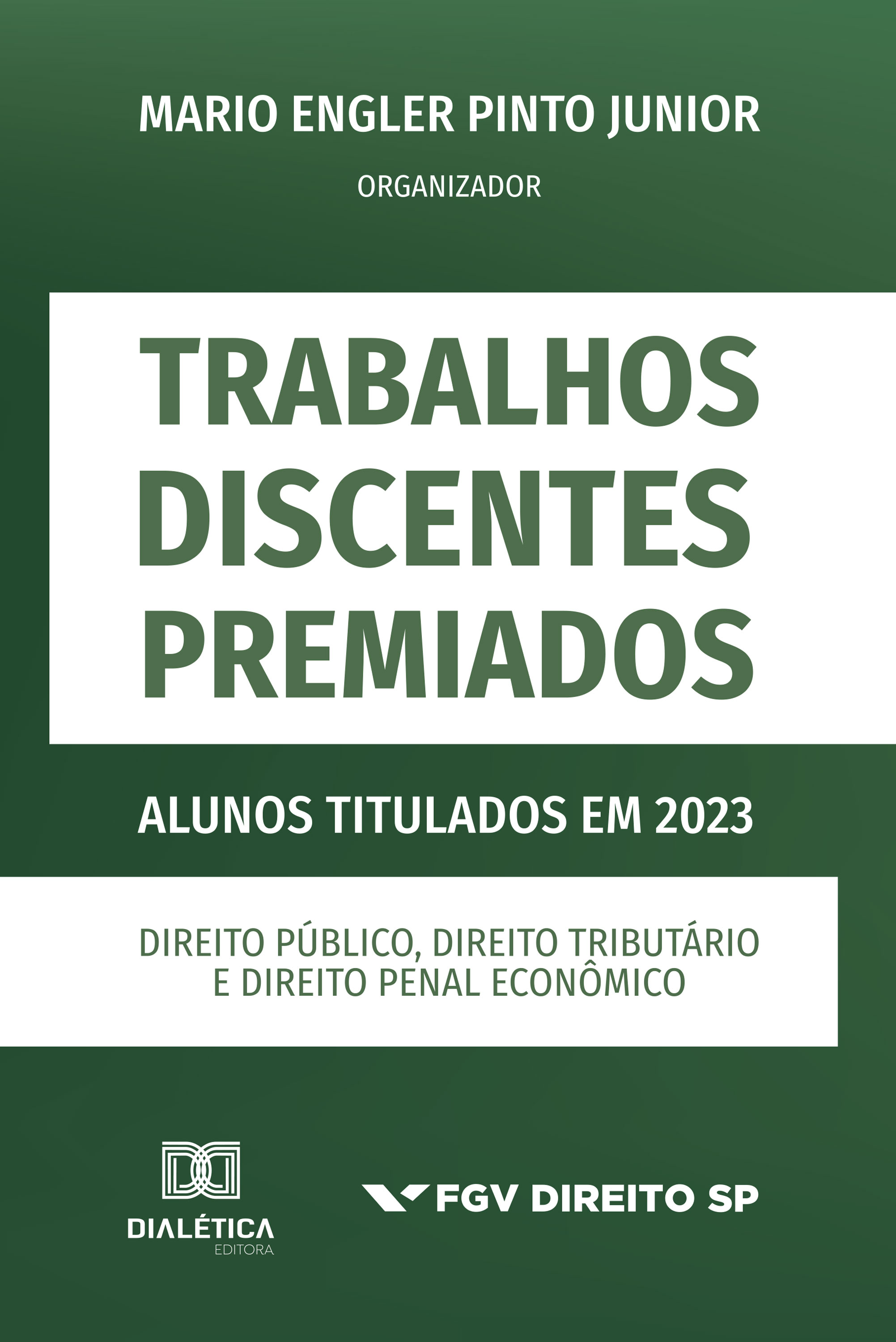 Trabalhos Discentes Premiados: Alunos Titulados em 2023