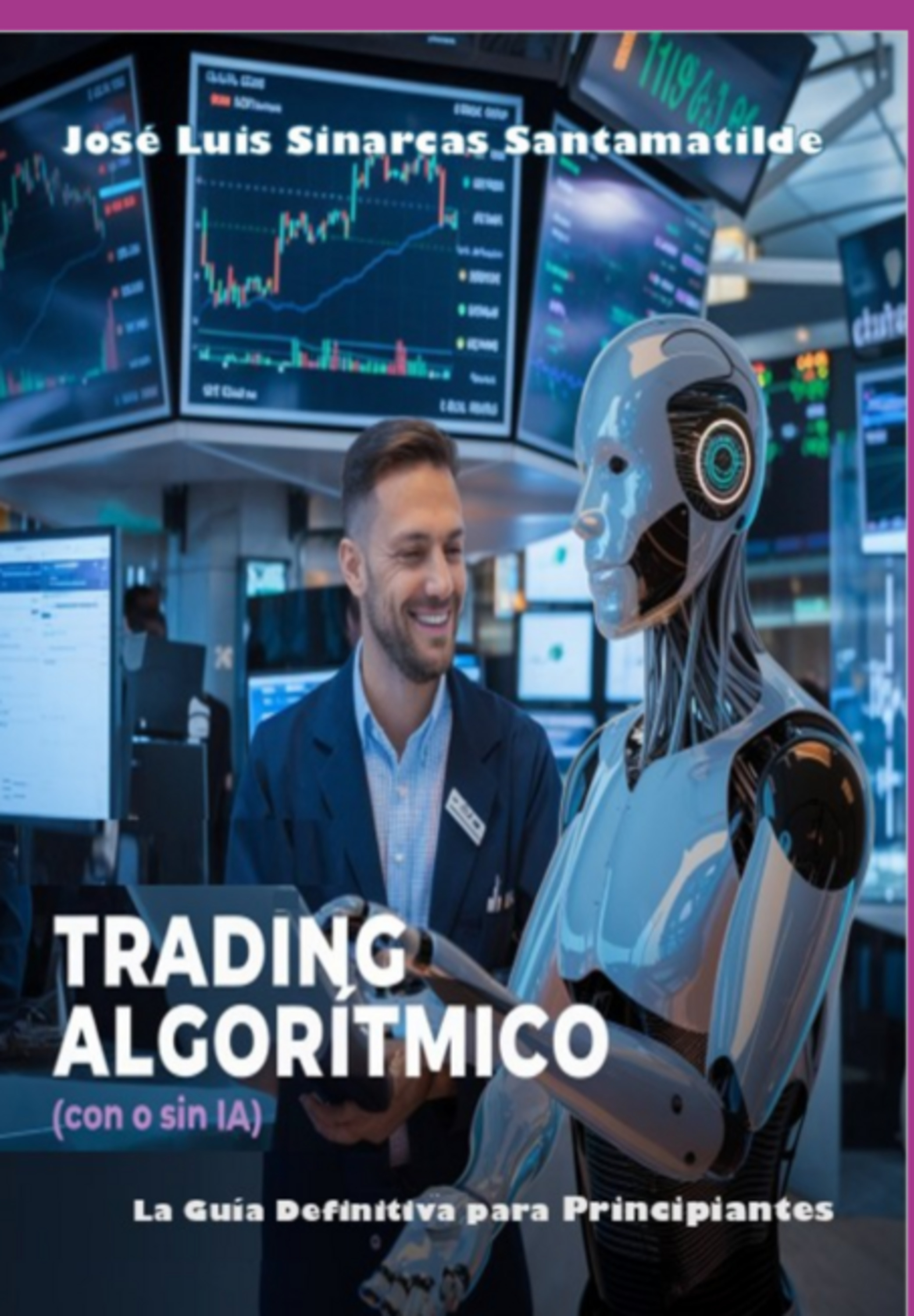 Trading Algorítmico (con O Sin Ia)