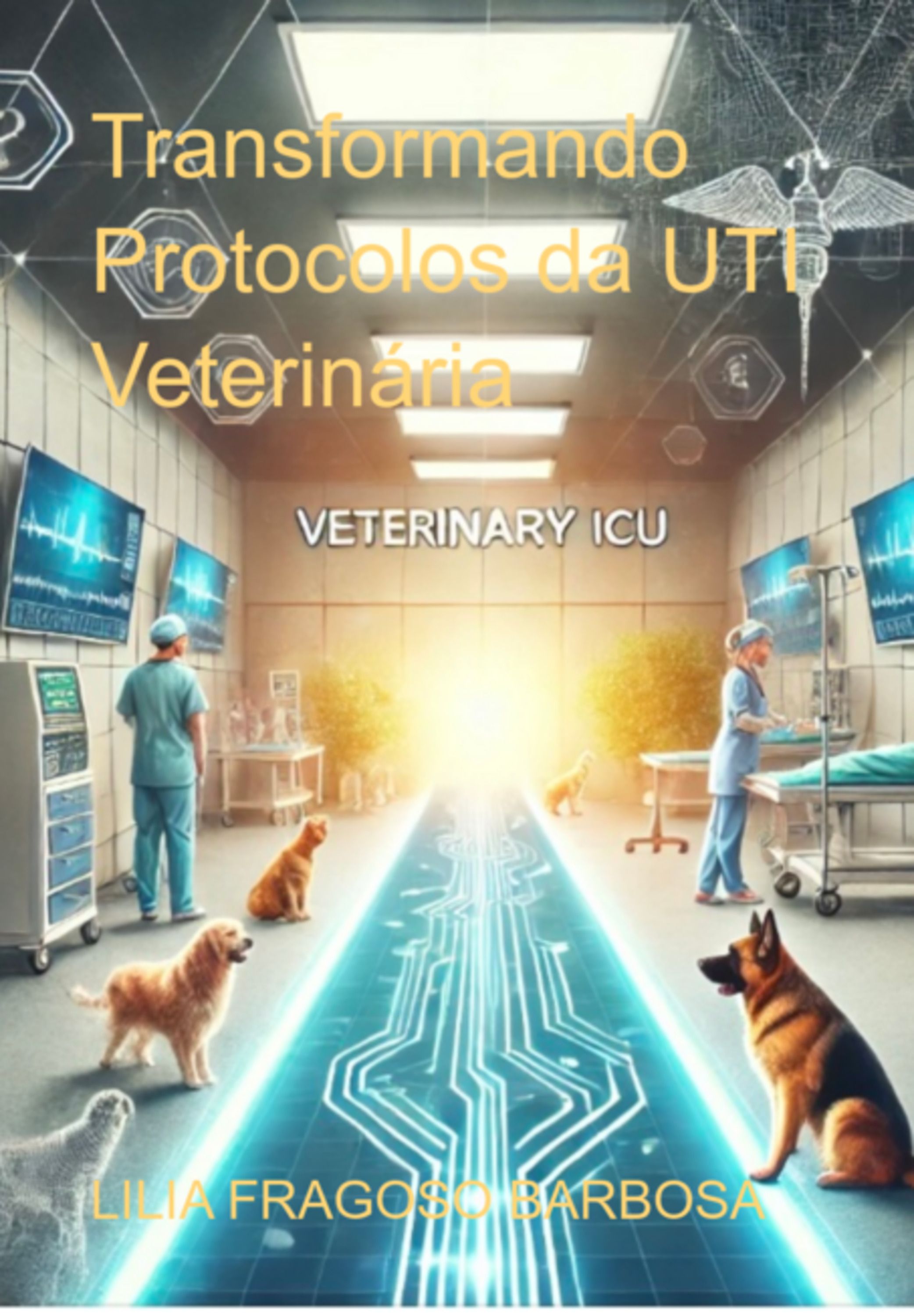 Transformando Protocolos Da Uti Veterinária