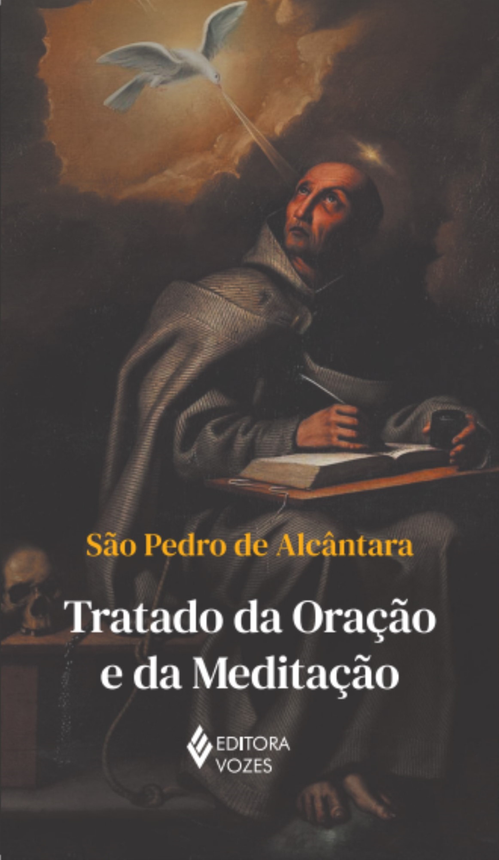 Tratado da oração e da meditação - Sem orelhas