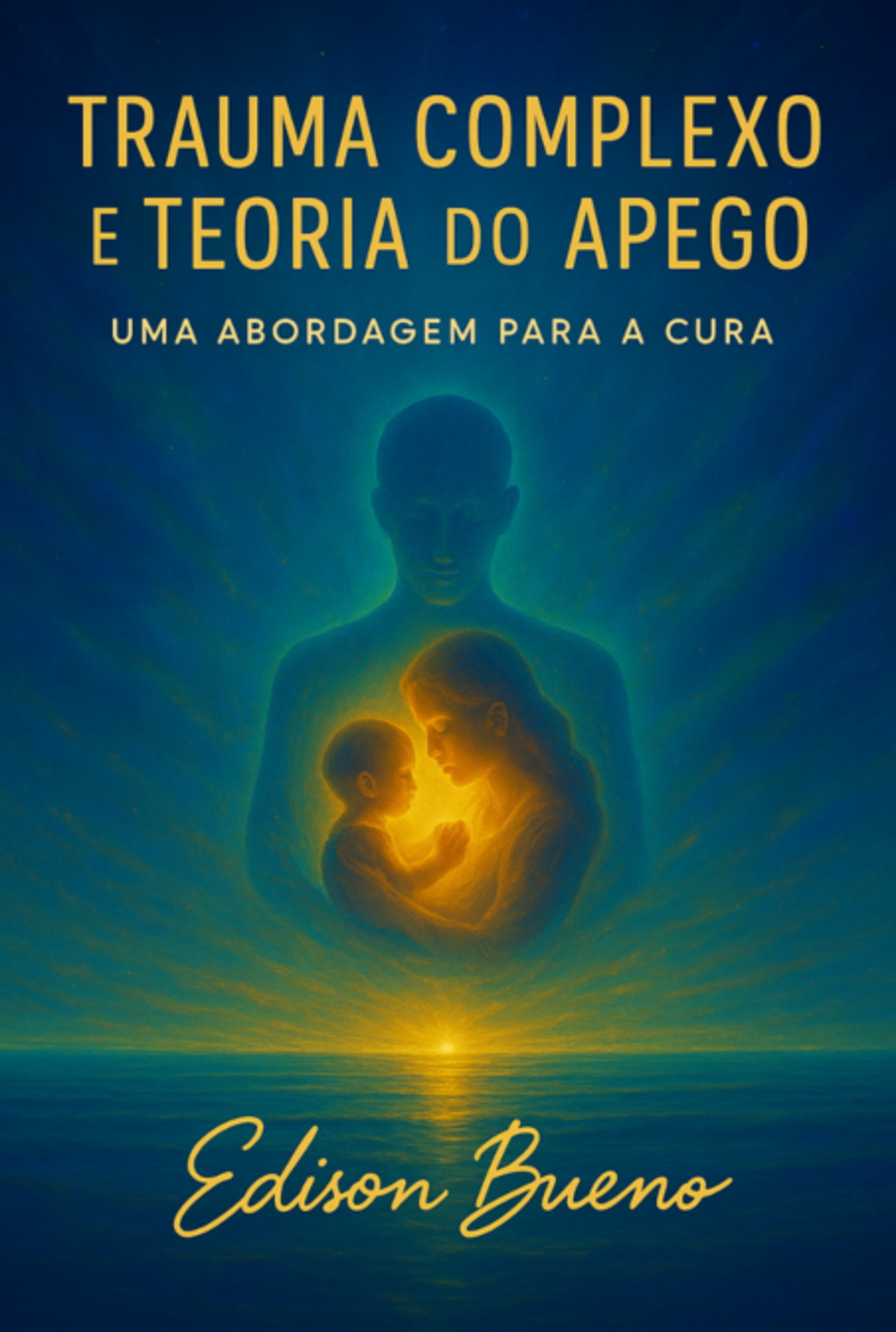 Trauma Complexo E Teoria Do Apego