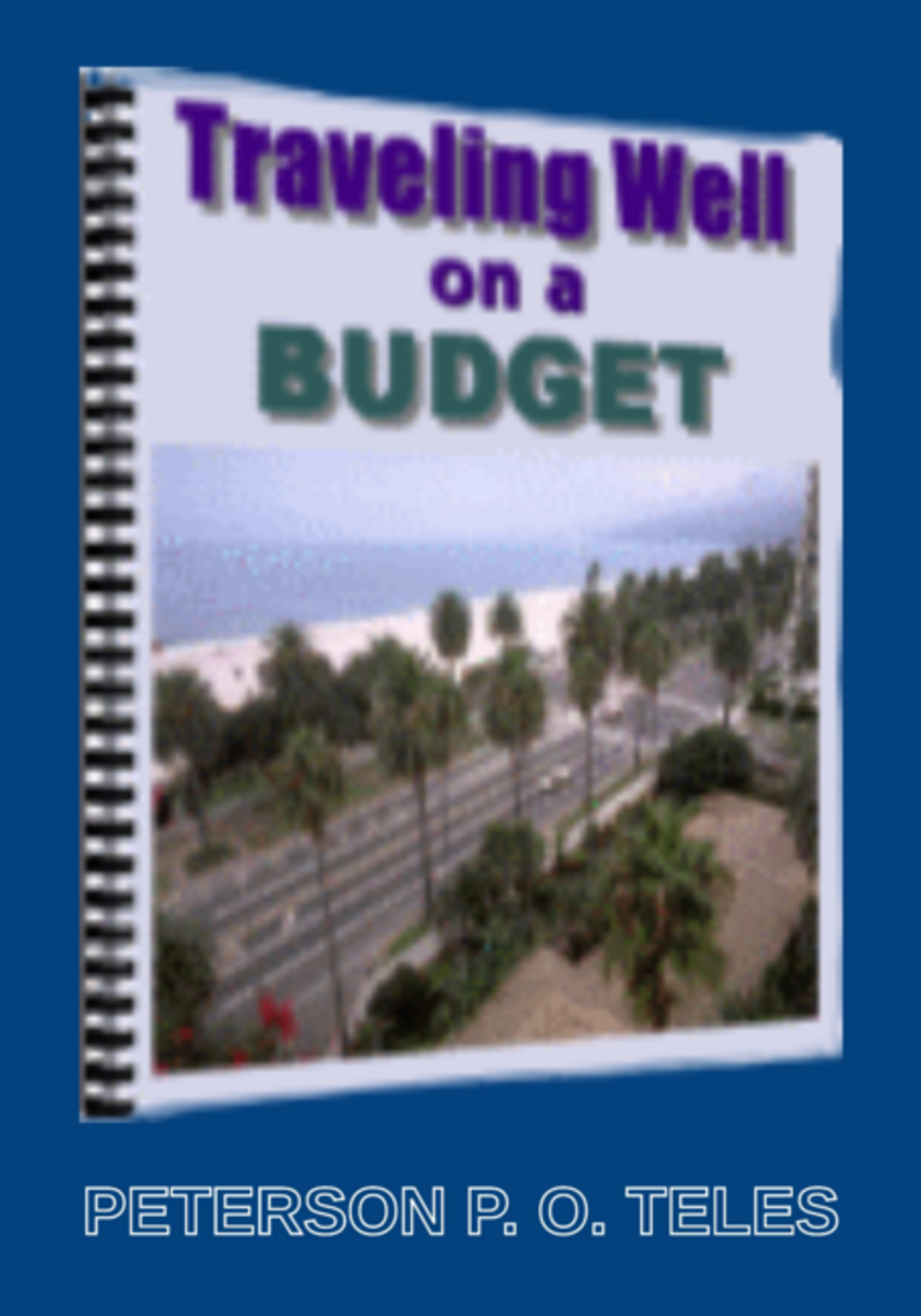 Traveling Well On A Budget