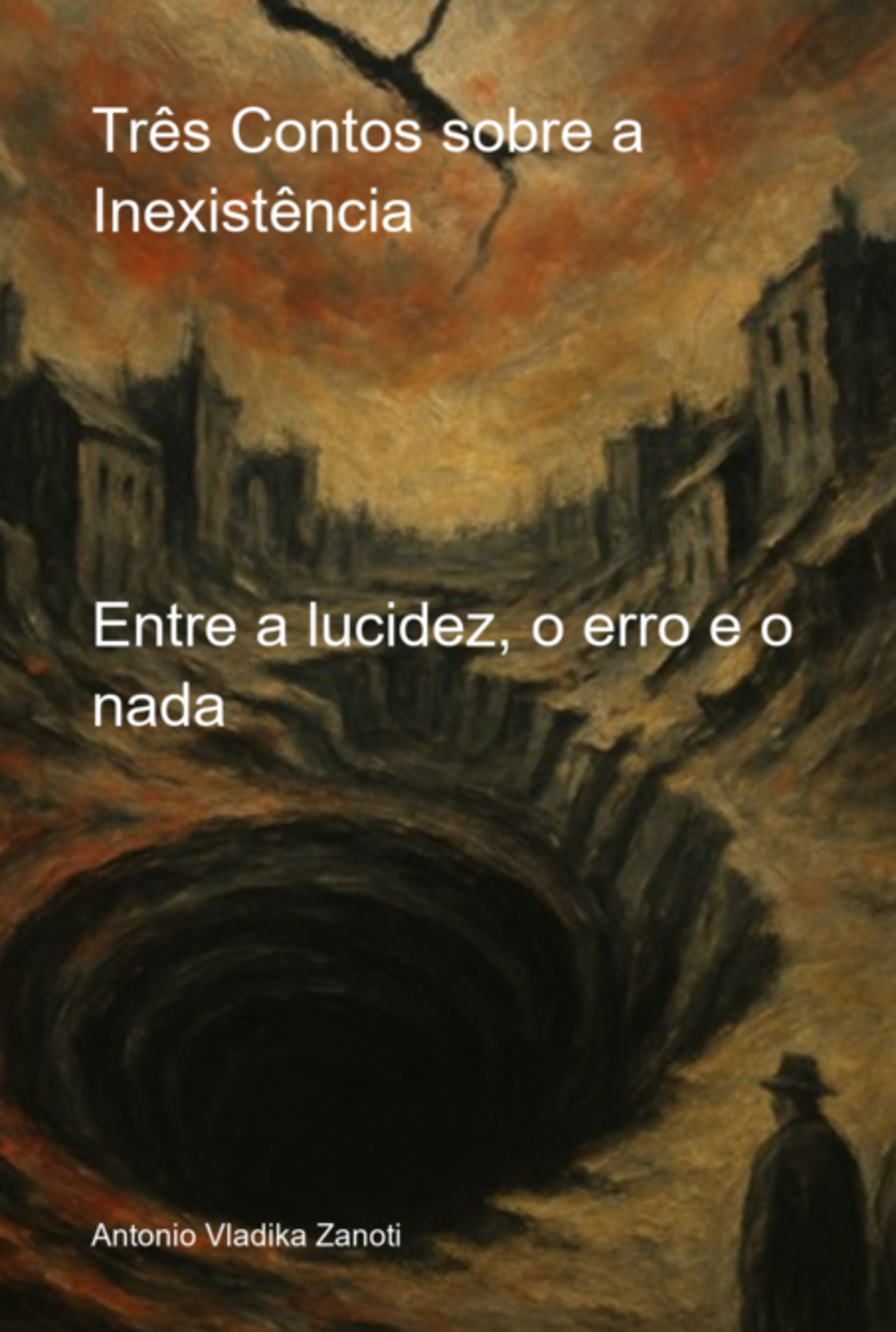 Três Contos Sobre A Inexistência