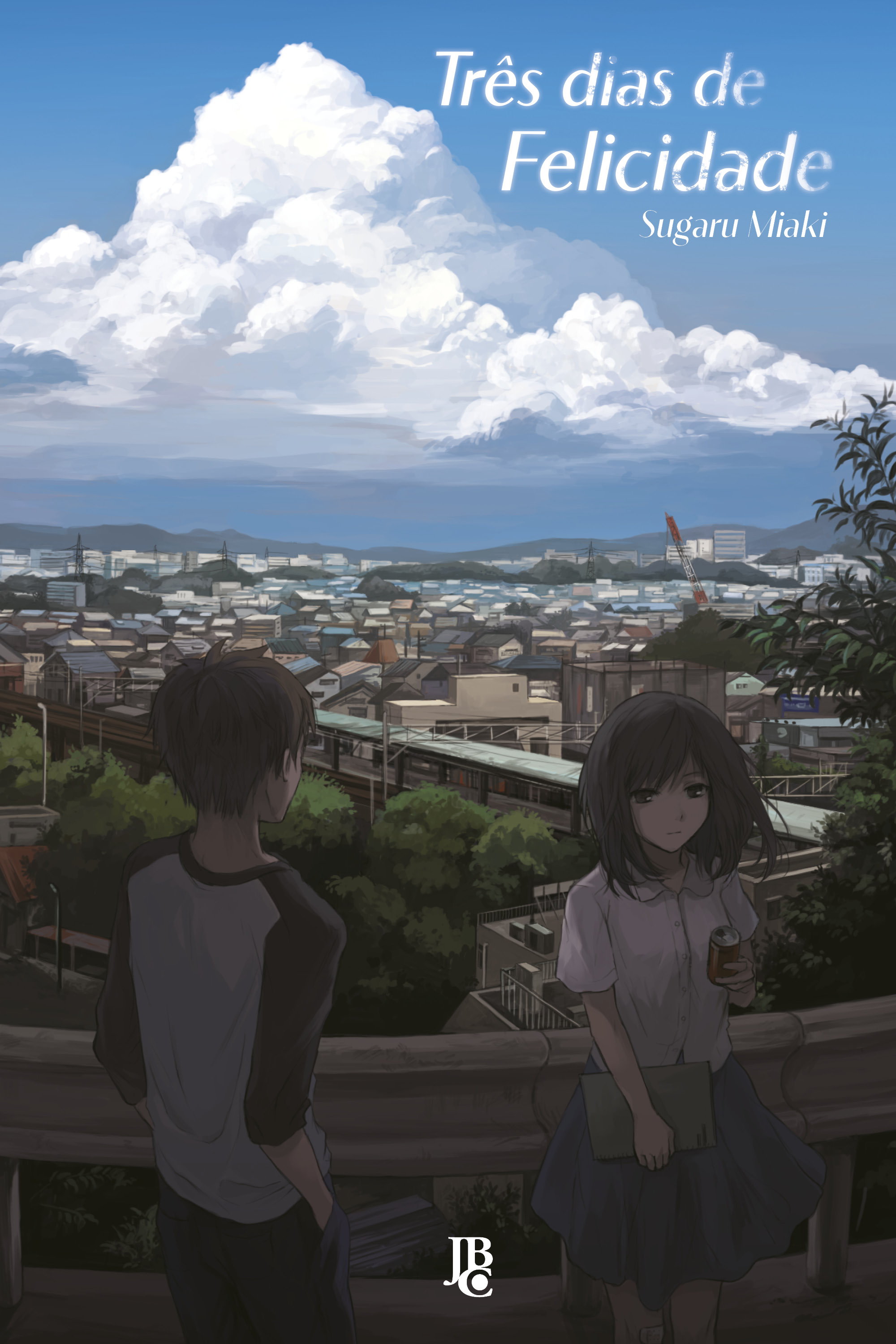 Três Dias de Felicidade