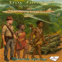 Troy Turnbull - O avião e os crocodilos