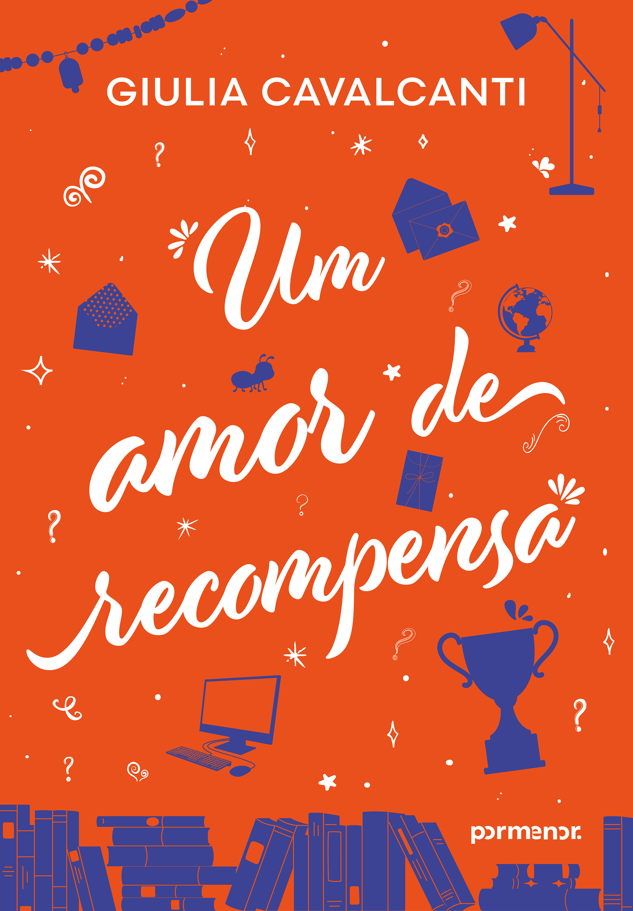 Um amor de recompensa