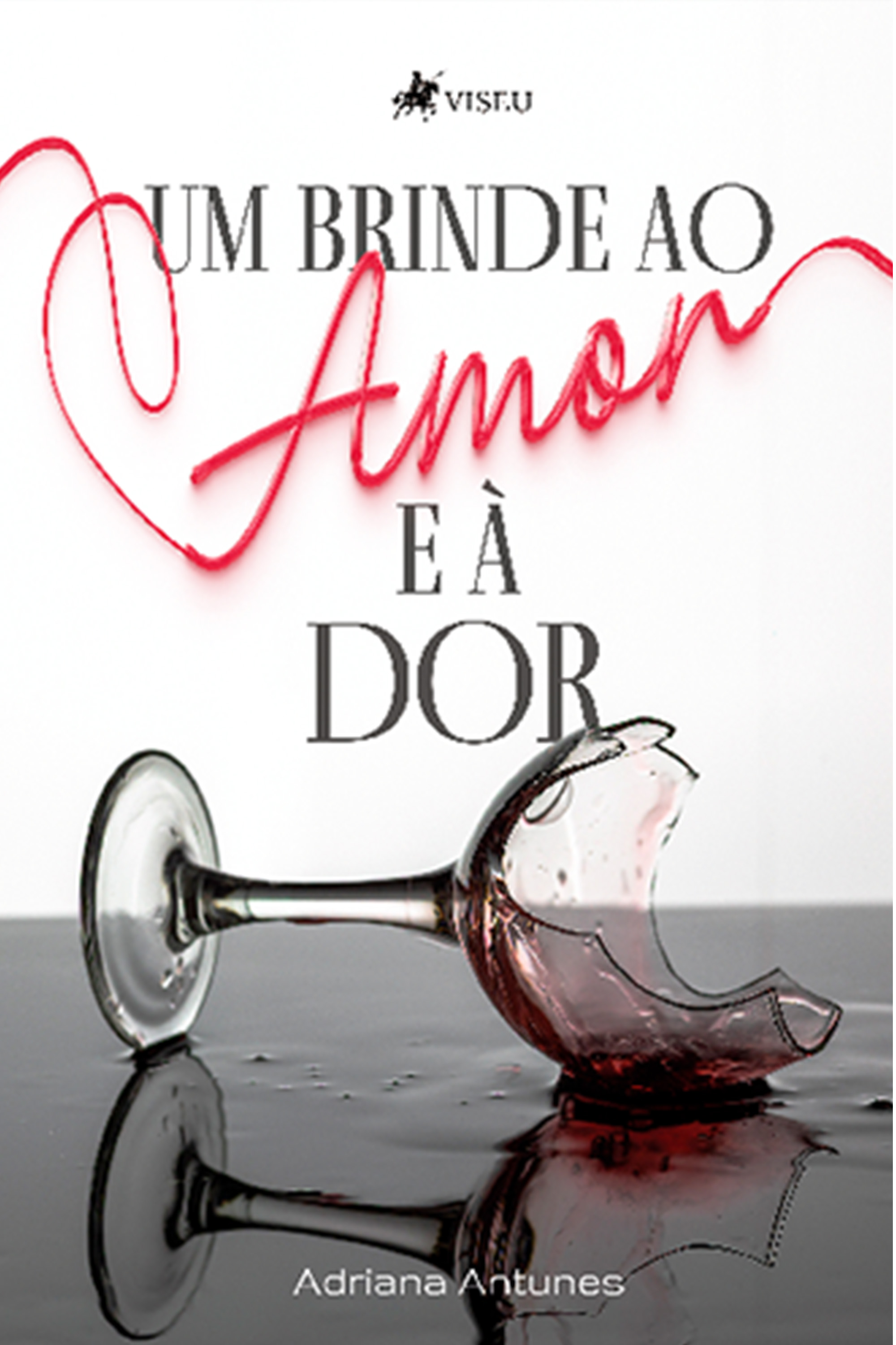 Um brinde ao amor e à dor