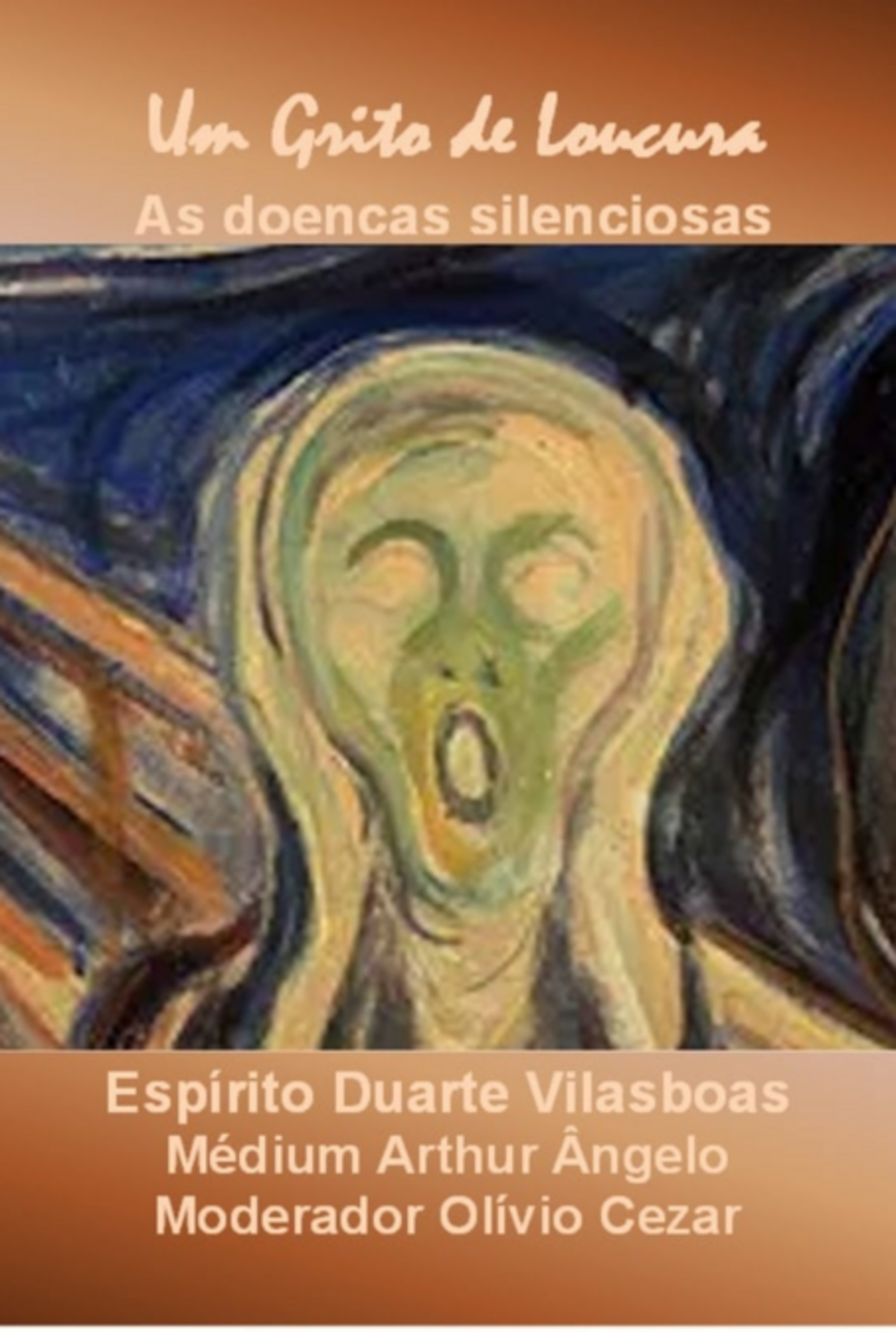Um Grito De Loucura - As Doenças Silenciosas
