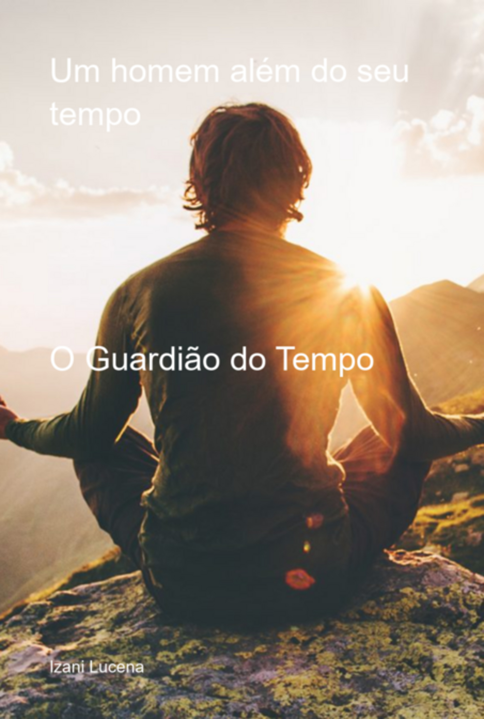 Um Homem Além Do Seu Tempo