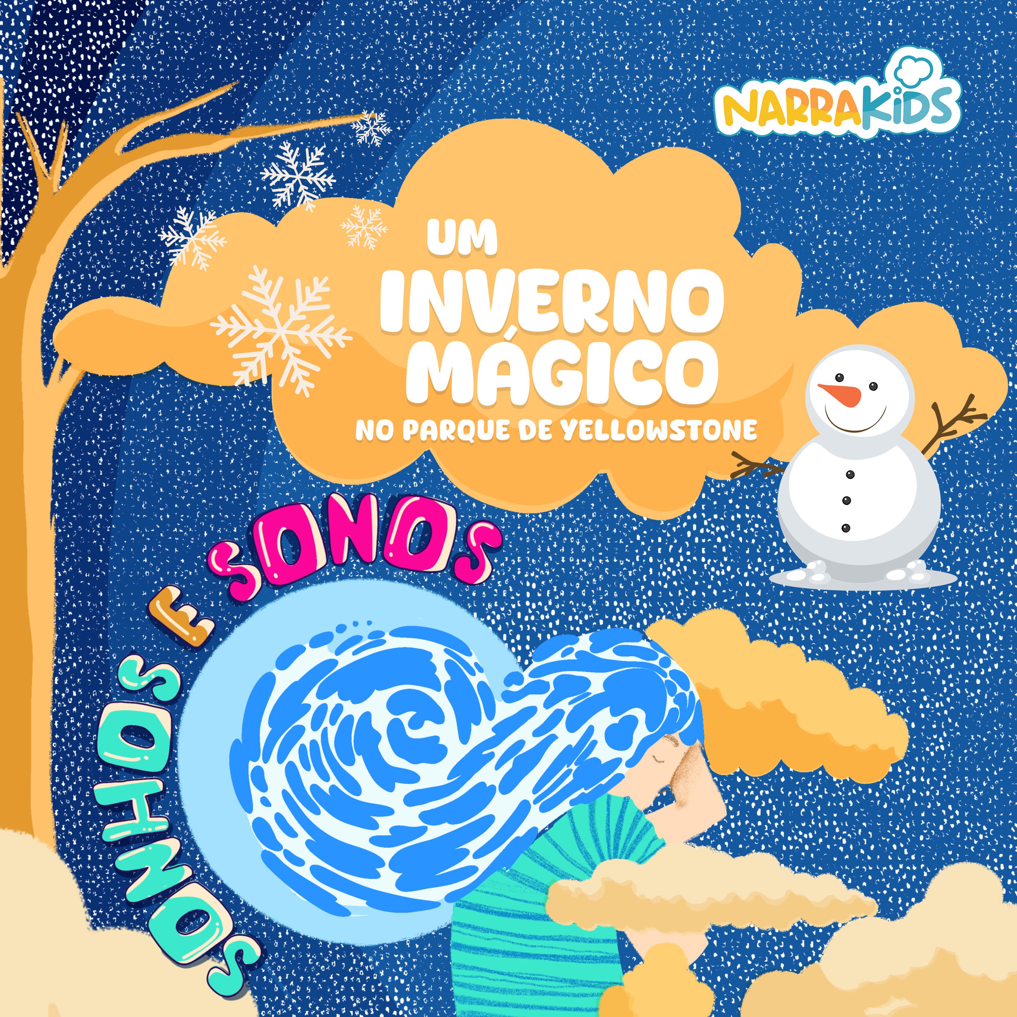 Um Inverno Mágico no Parque de Yellowstone - Relaxamento para Crianças