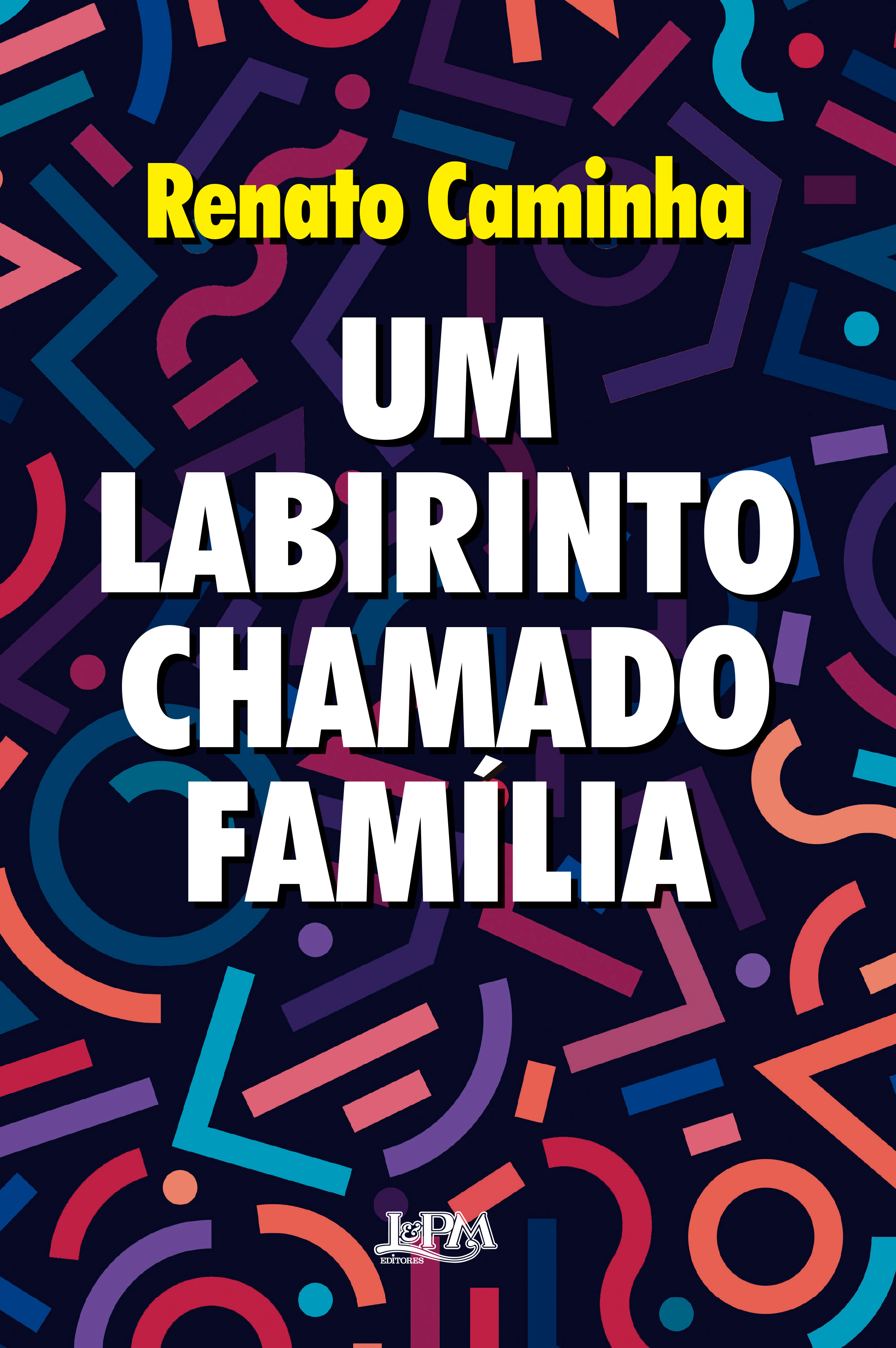 Um labirinto chamado família