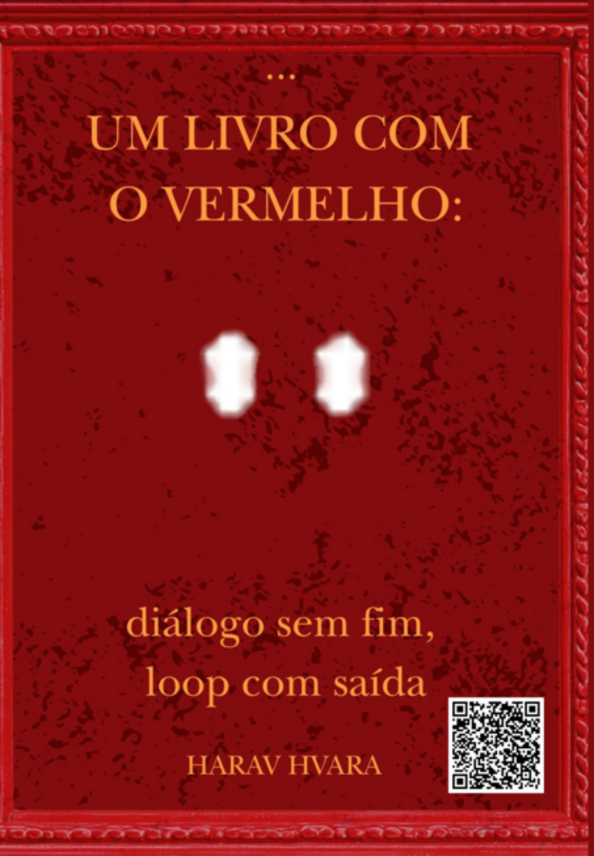 Um Livro Com O Vermelho: Diálogo Sem Fim, Loop Com Saída
