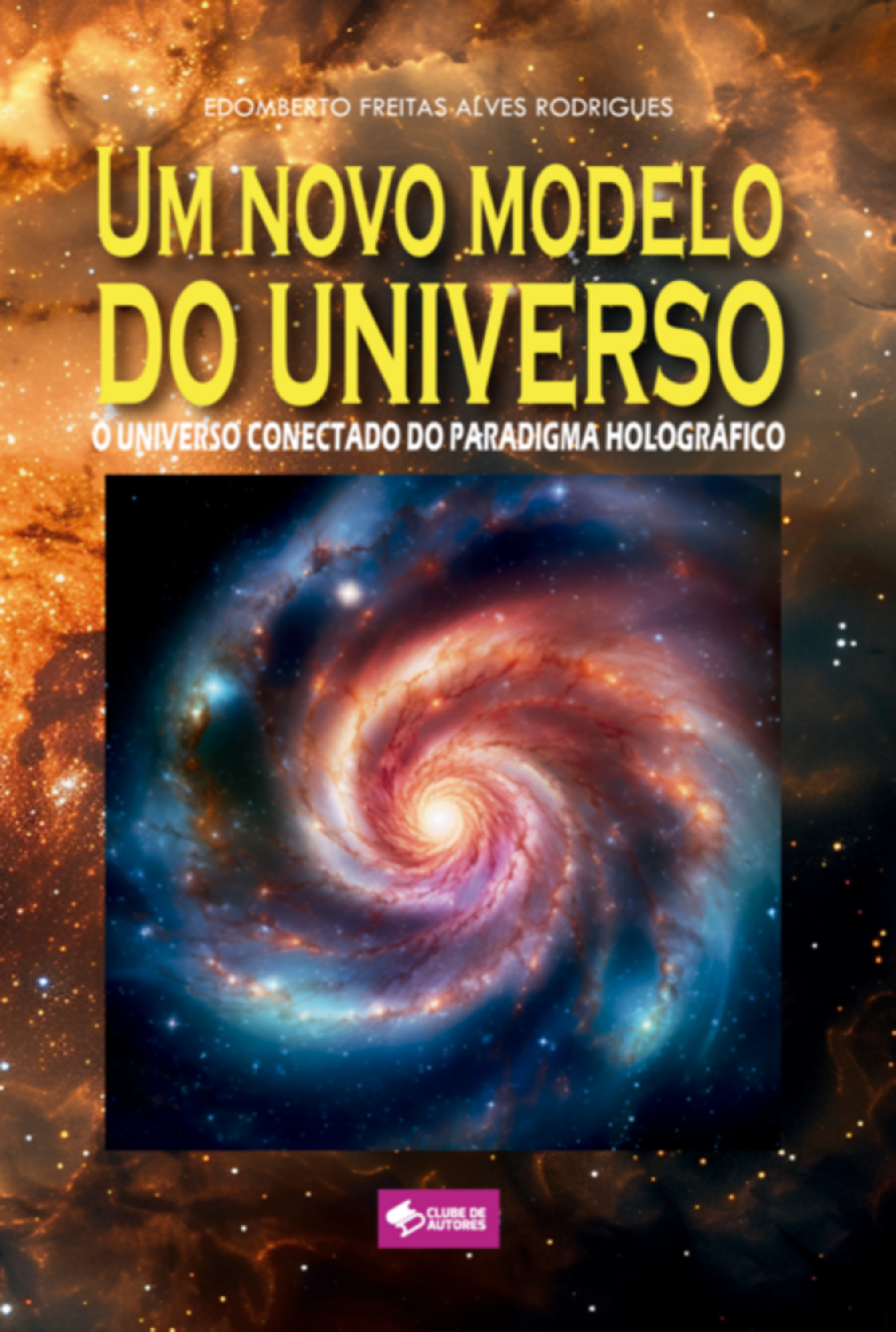 Um Novo Modelo Do Universo