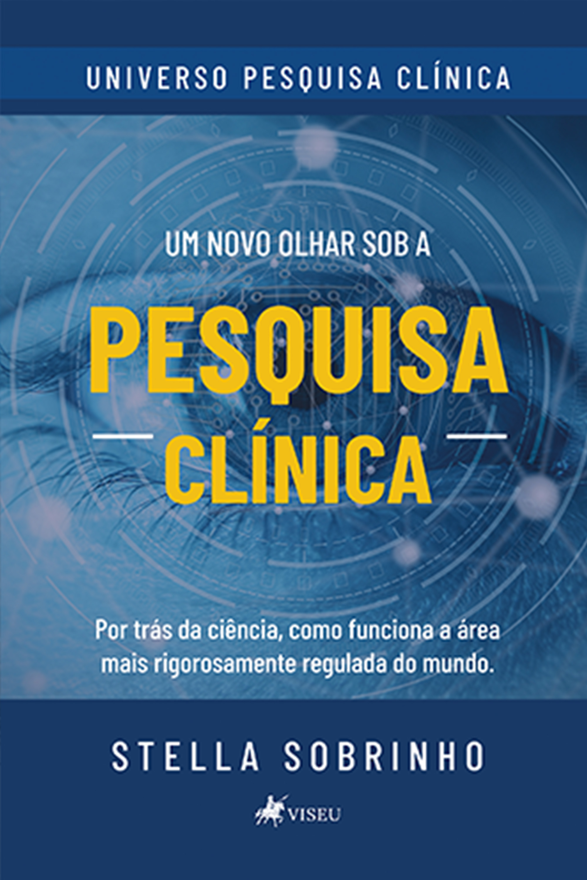 Um novo olhar sob a Pesquisa Clínica