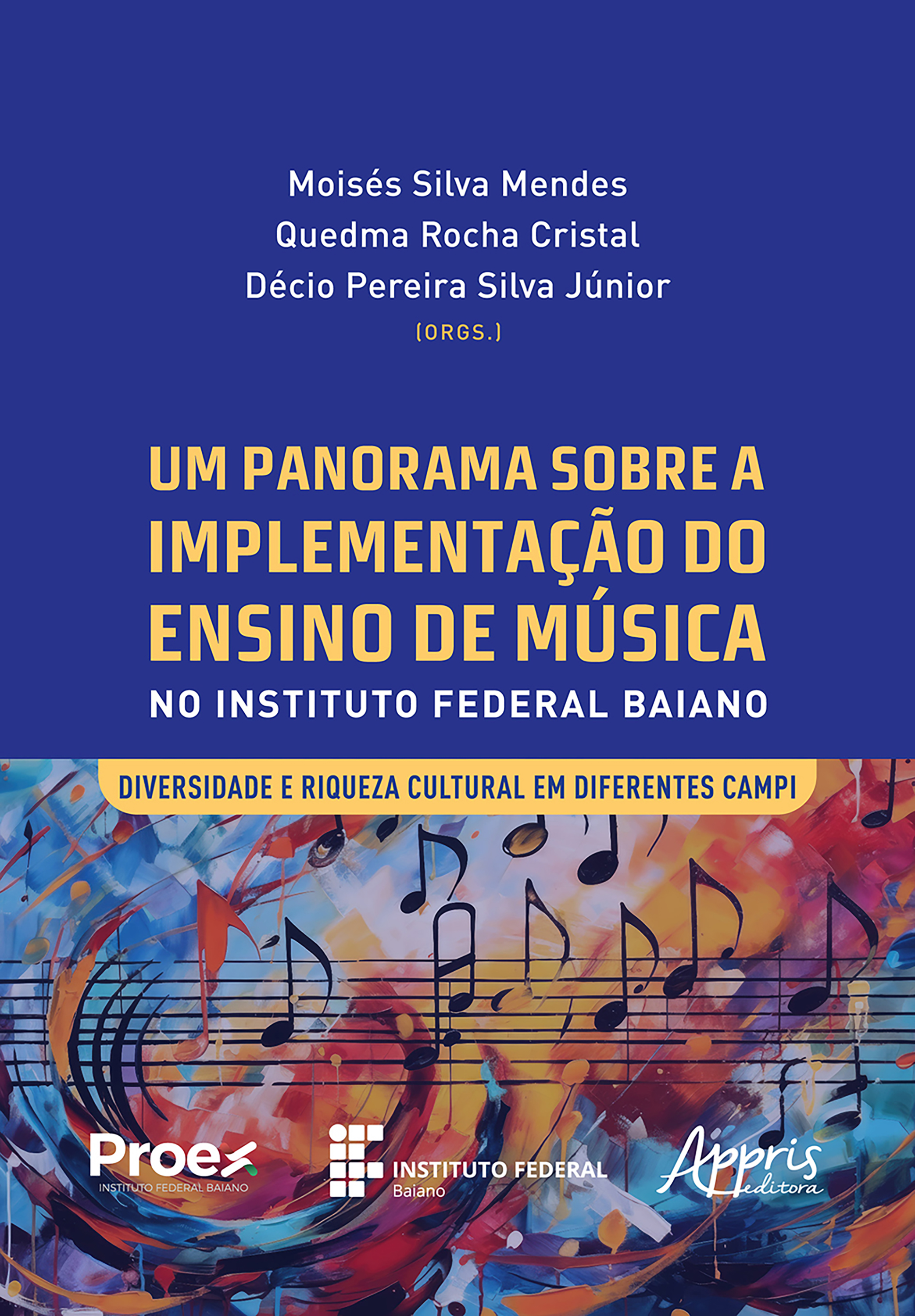 Um Panorama sobre a Implementação do Ensino de Música no Instituto Federal Baiano: Diversidade e Riqueza Cultural em Diferentes Campi