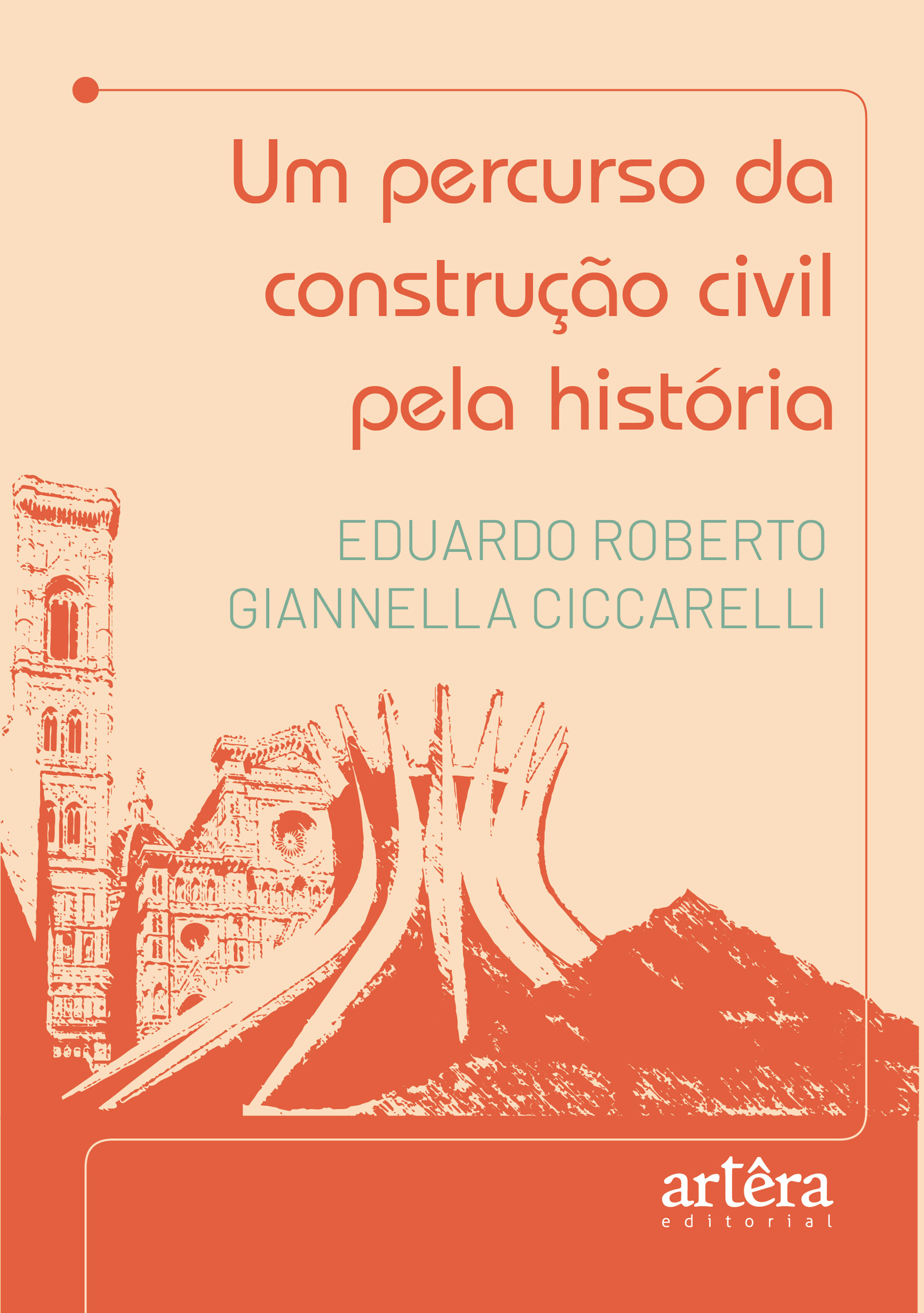 Um Percurso da Construção Civil Pela História