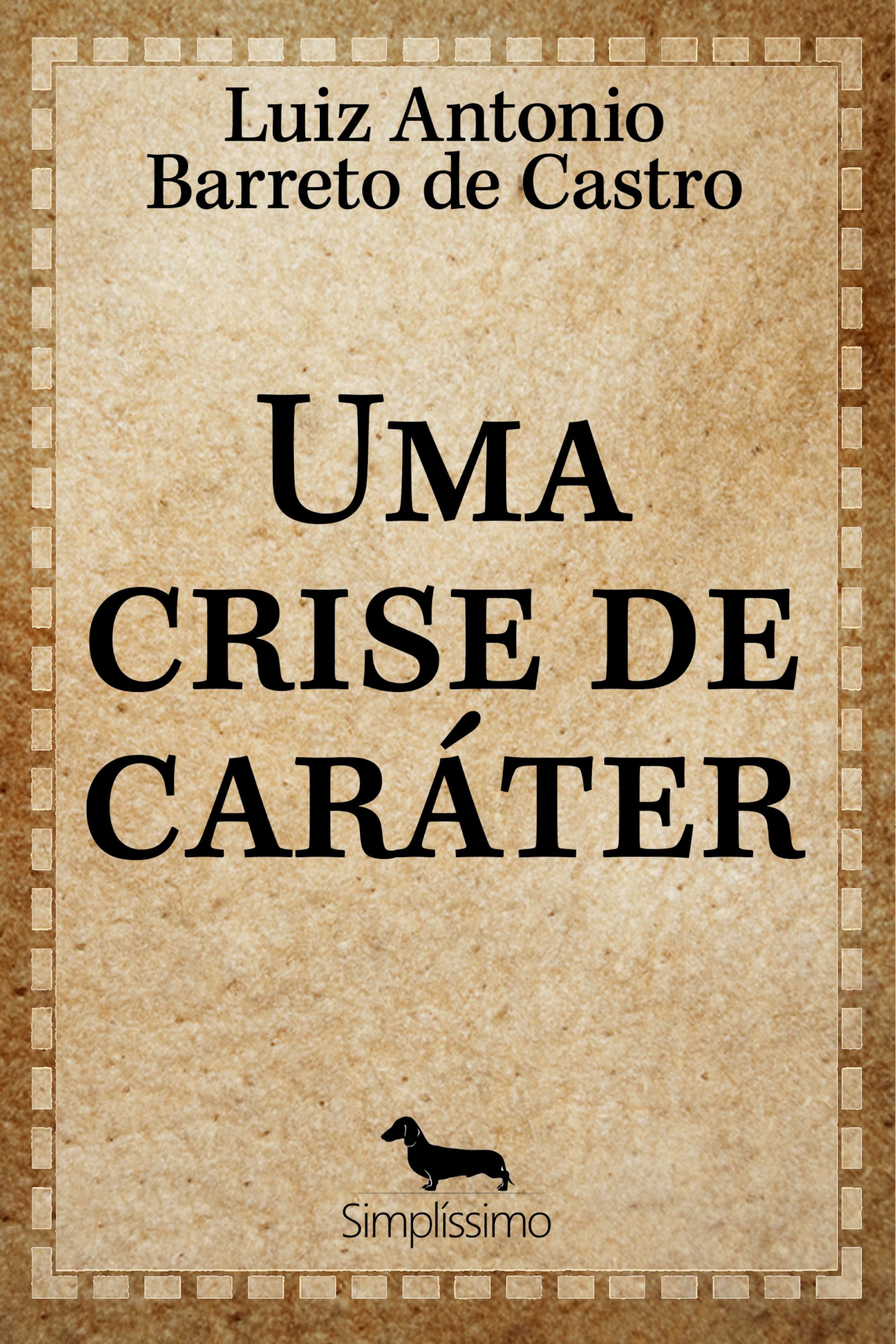 Uma crise de carater