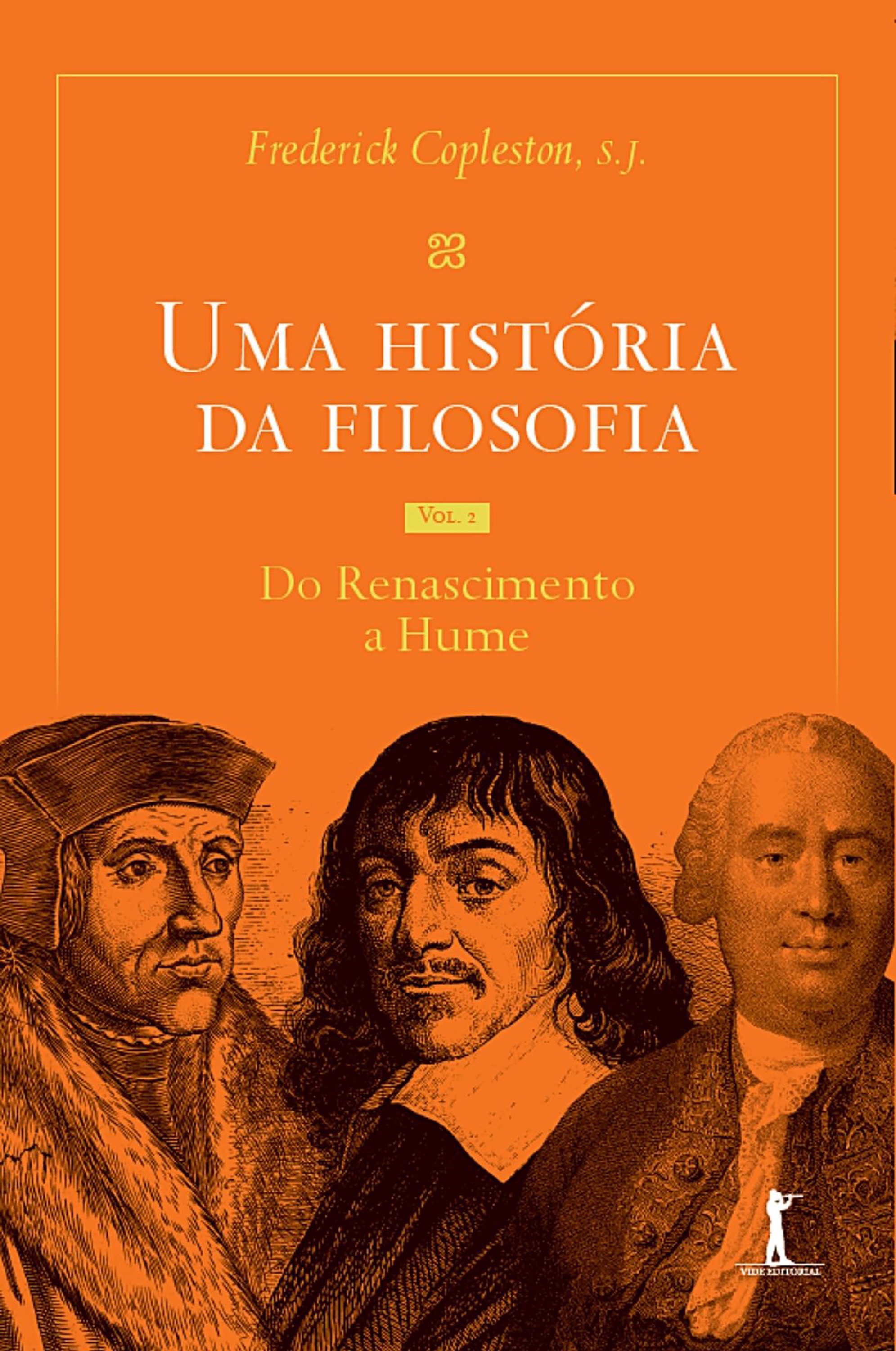 Uma história da filosofia - Vol.II - do Renascimento a Hume 