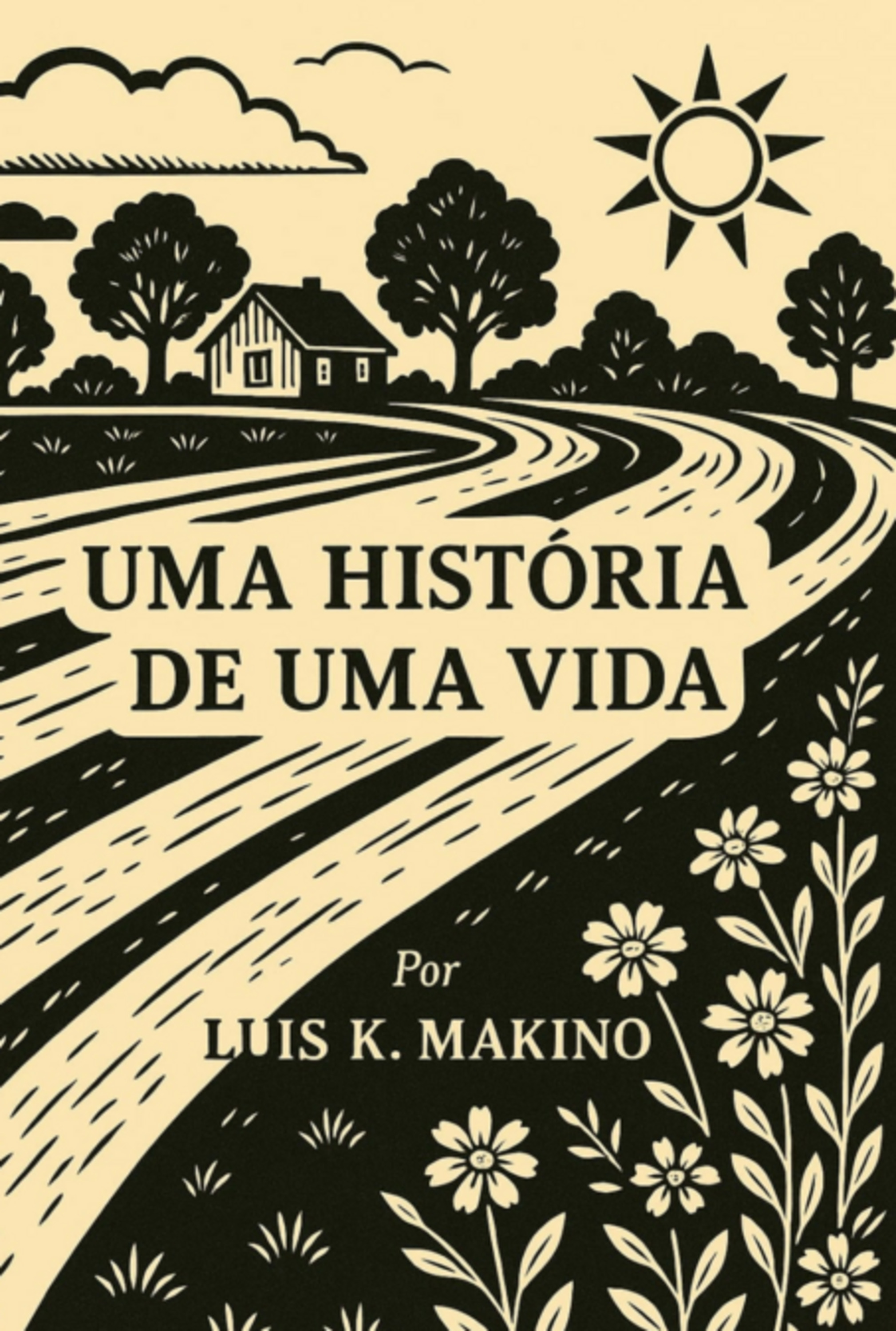 Uma História De Uma Vida