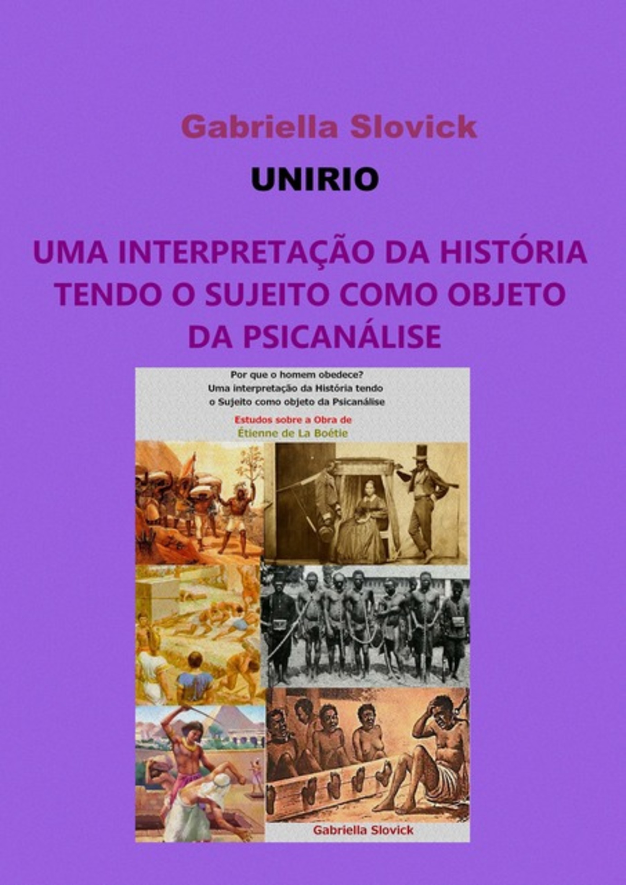 Uma Interpretação Da História Tendo O Sujeito Como Objeto Da Psicanálise